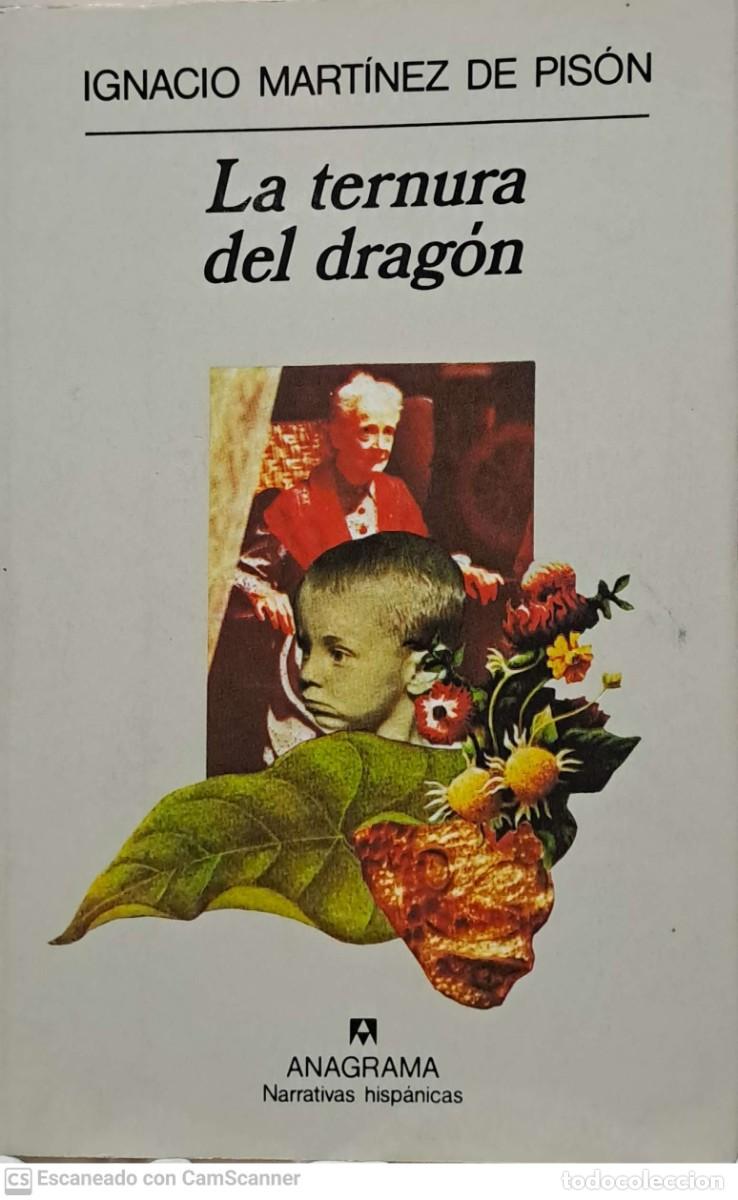 Libros de segunda mano: La ternura del drag&oacute;n - Ignacio Martinez de Pis&oacute;n - Foto 1