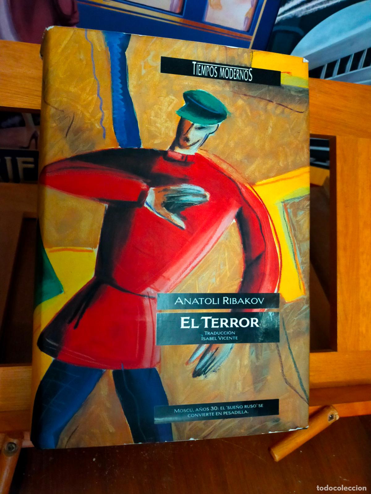 Libros de segunda mano: EL TERROR. ANATOLI RIBAKOV. EDICIONES B - Foto 1