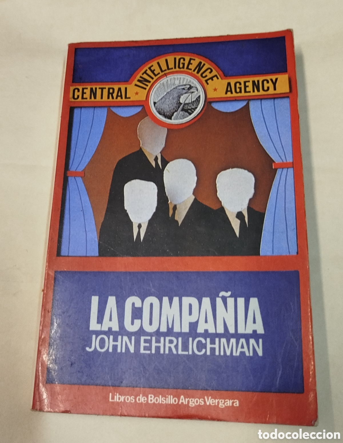 Libros de segunda mano: La compa&ntilde;ia - John Ehrlichman - Foto 1