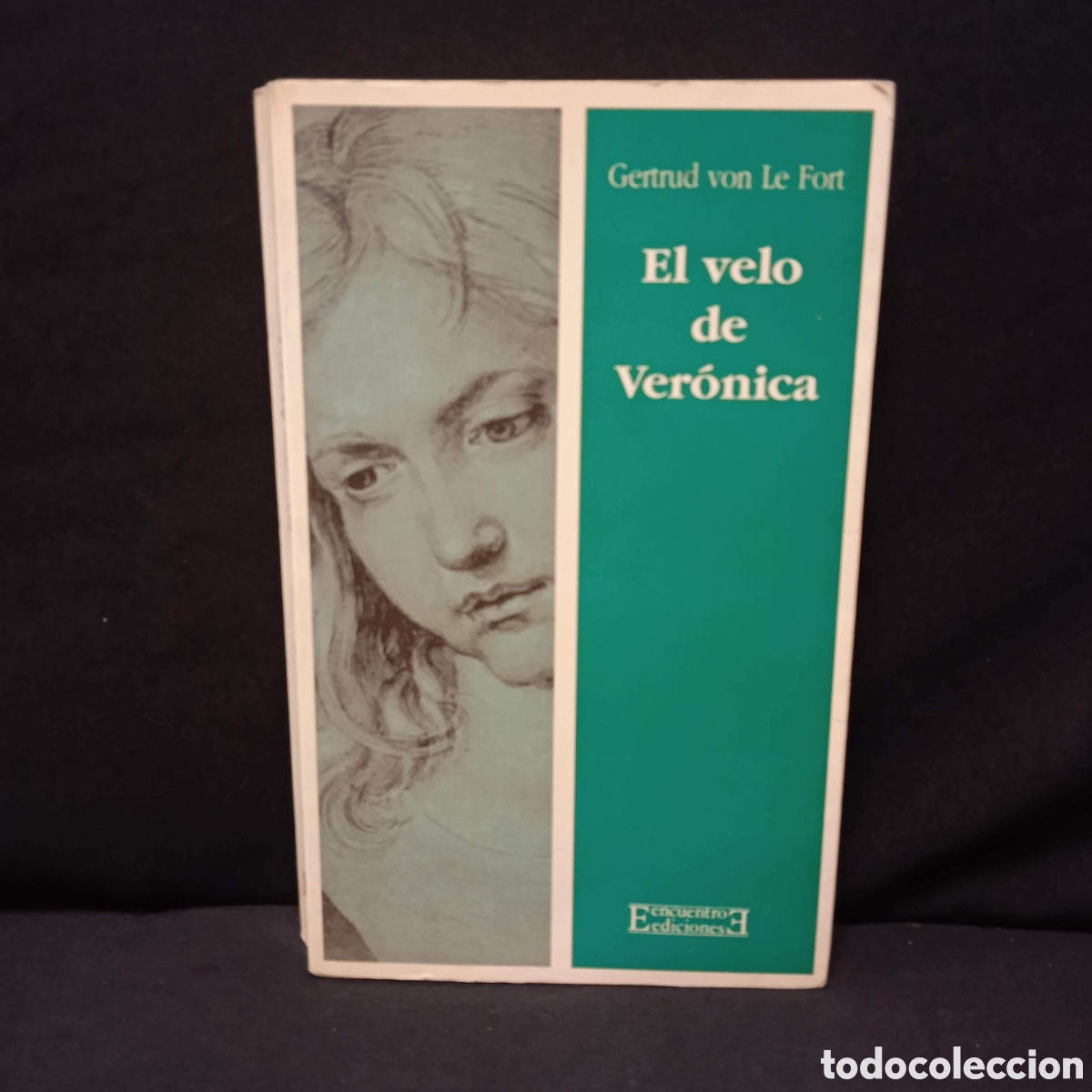 Livres d'occasion: EL VELO DE VER&Oacute;NICA - GERTRUD LE FORT - ENCUENTRO 1998 #9233