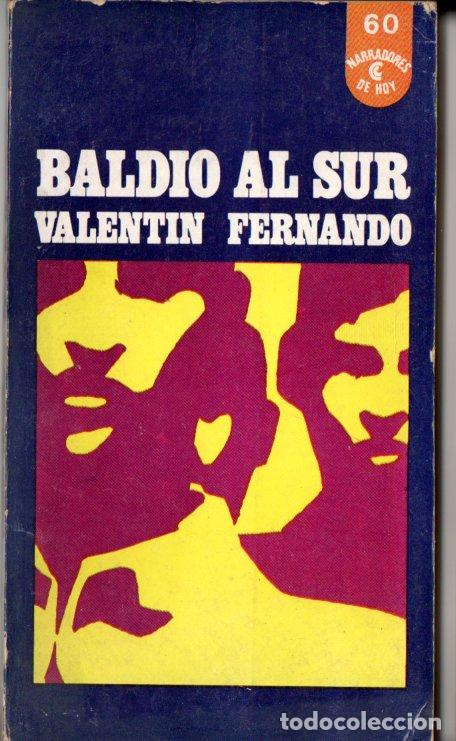 Libri di seconda mano: VALENTIN FERNANDO : BALD&Iacute;O AL SUR (CEAL, 1972) PRIMERA EDICI&Oacute;N