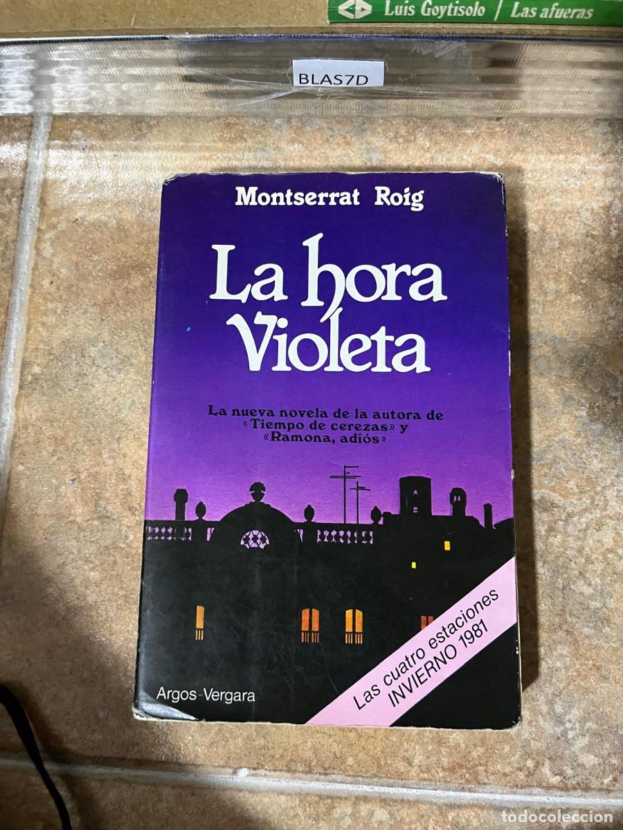 Libros de segunda mano: Blas7D la hora violeta, montserrat roig - Foto 1