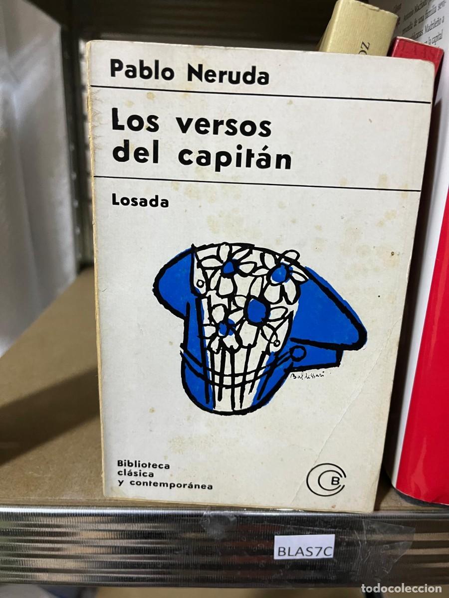 Libros de segunda mano: BLAS7C LOS VERSOS DEL CAPITAN, PABLO NERUDA - Foto 1