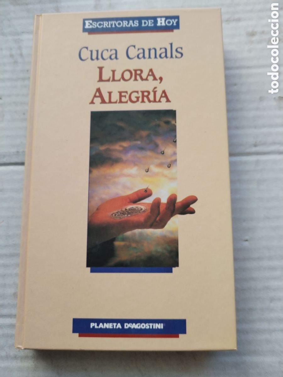 Libros de segunda mano: LLORA ALEGRIA/CUCA CANALS - Foto 1