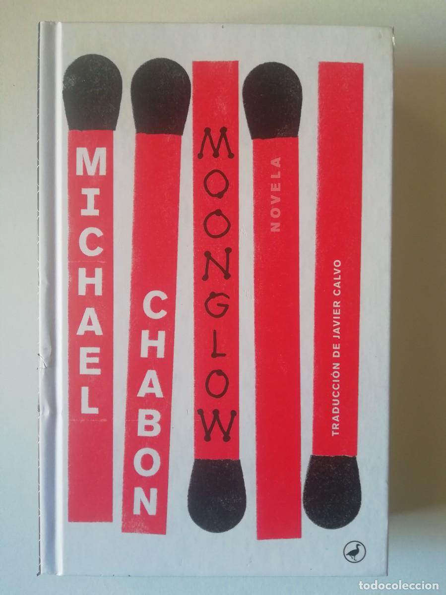 Libros de segunda mano: MOONGLOW - MICHAEL CHABON - ED. CATEDRAL 2018 - Foto 1