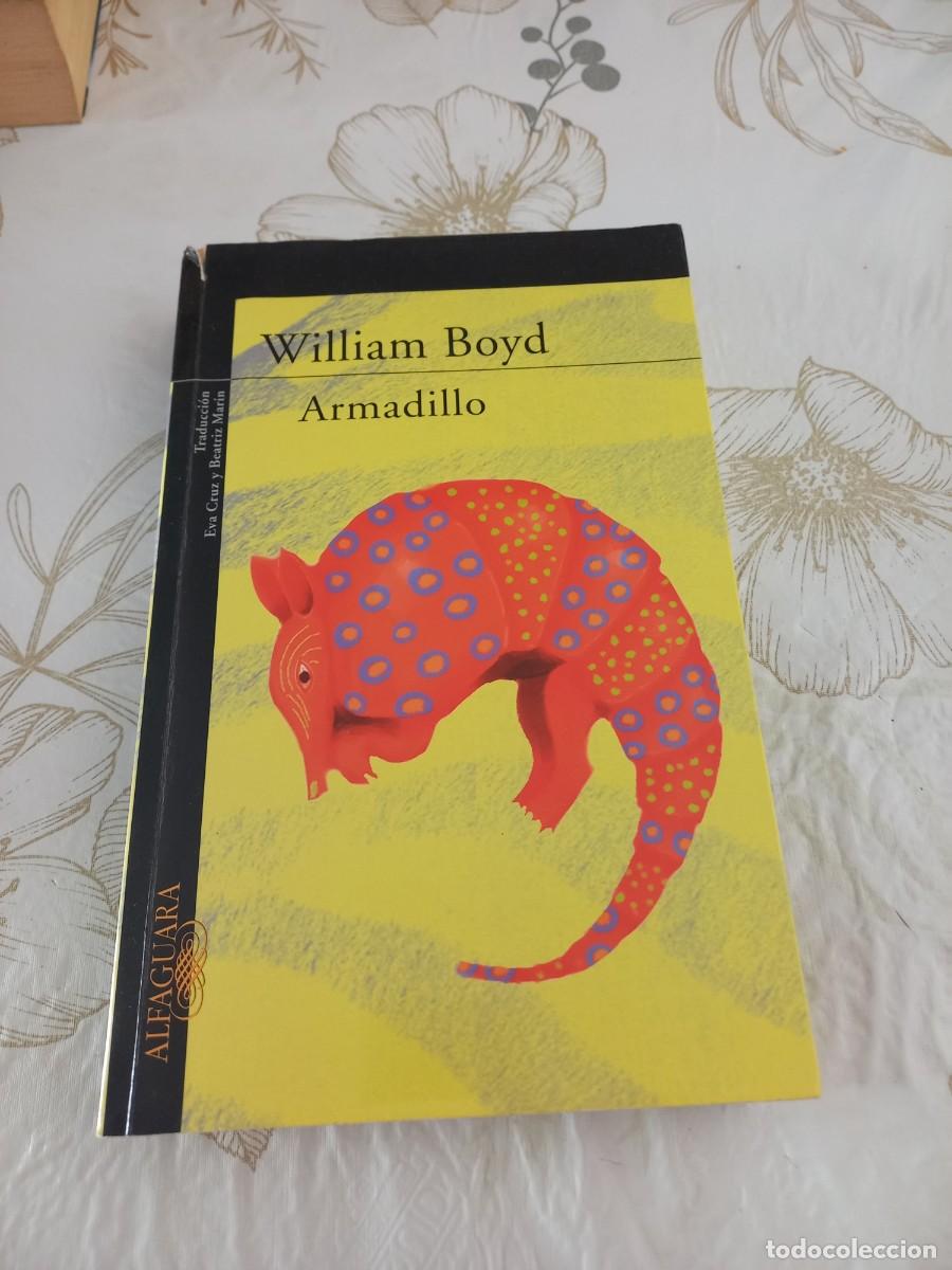 Libros de segunda mano: ARMADILLO - BOYD, WILLIAM - Foto 1