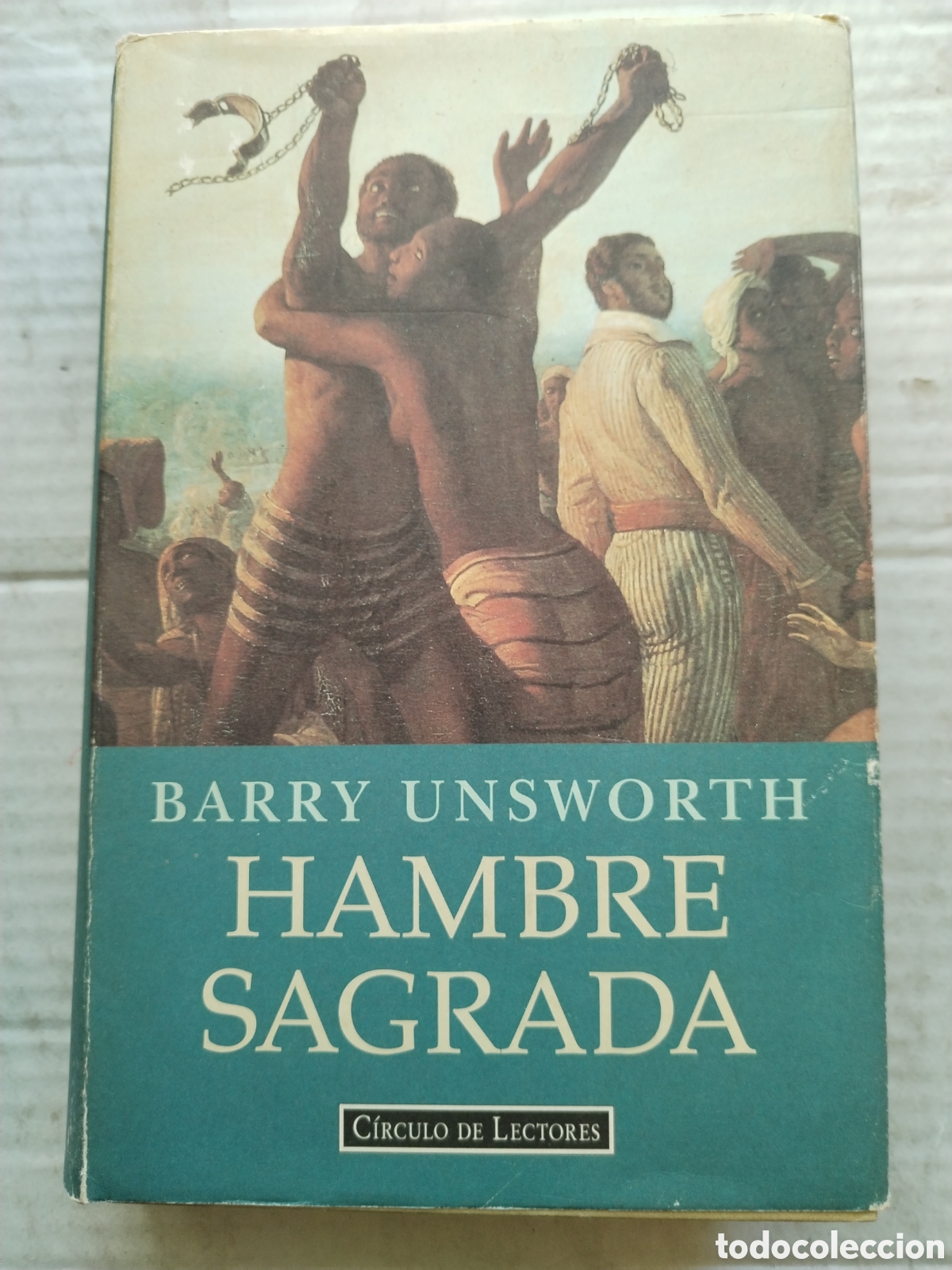 Libros de segunda mano: HAMBRE SAGRADA/BARRY UNSWORTH - Foto 1