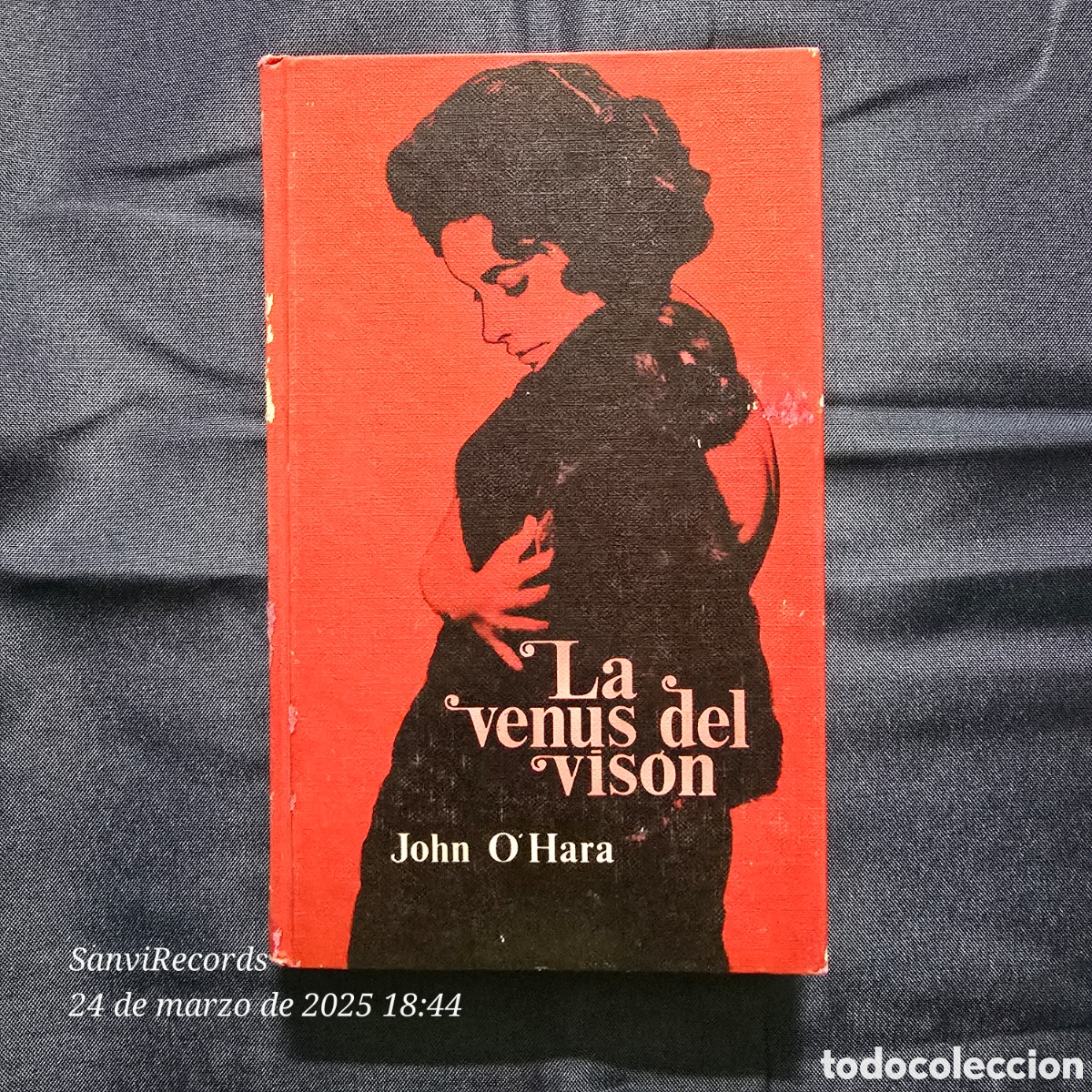 Libros de segunda mano: LA VENUS DEL VISON (JOHN OHARA) (C&Iacute;RCULO DE LECTORES) - Foto 1