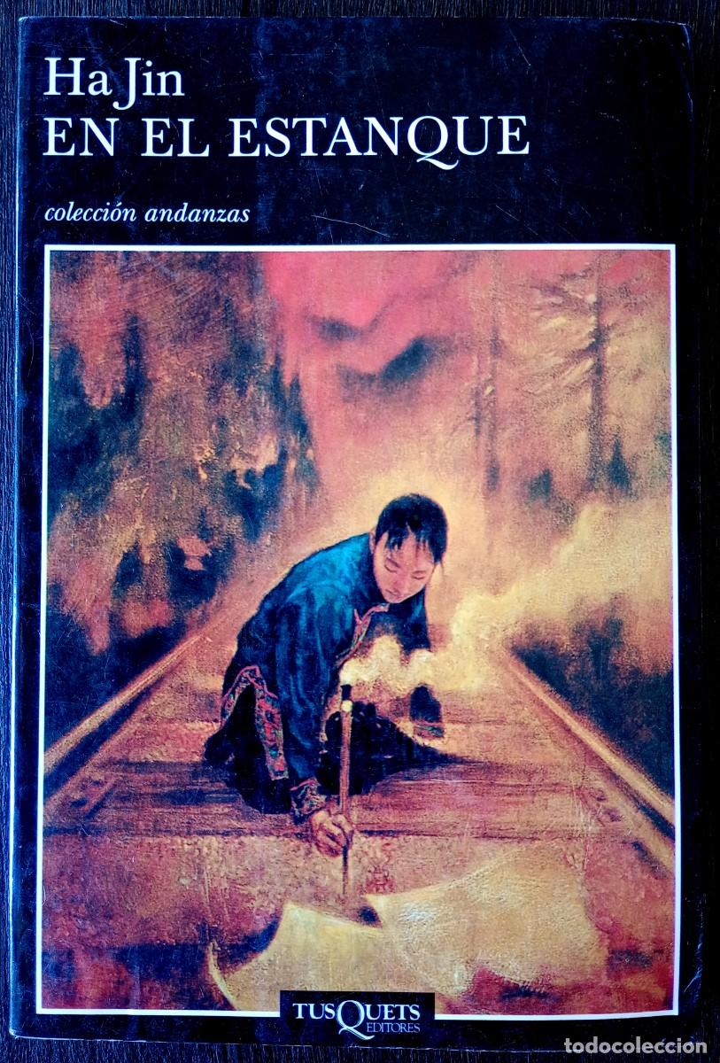 Libros de segunda mano: Ha Jin . En el estanque . Tusquets - Foto 1