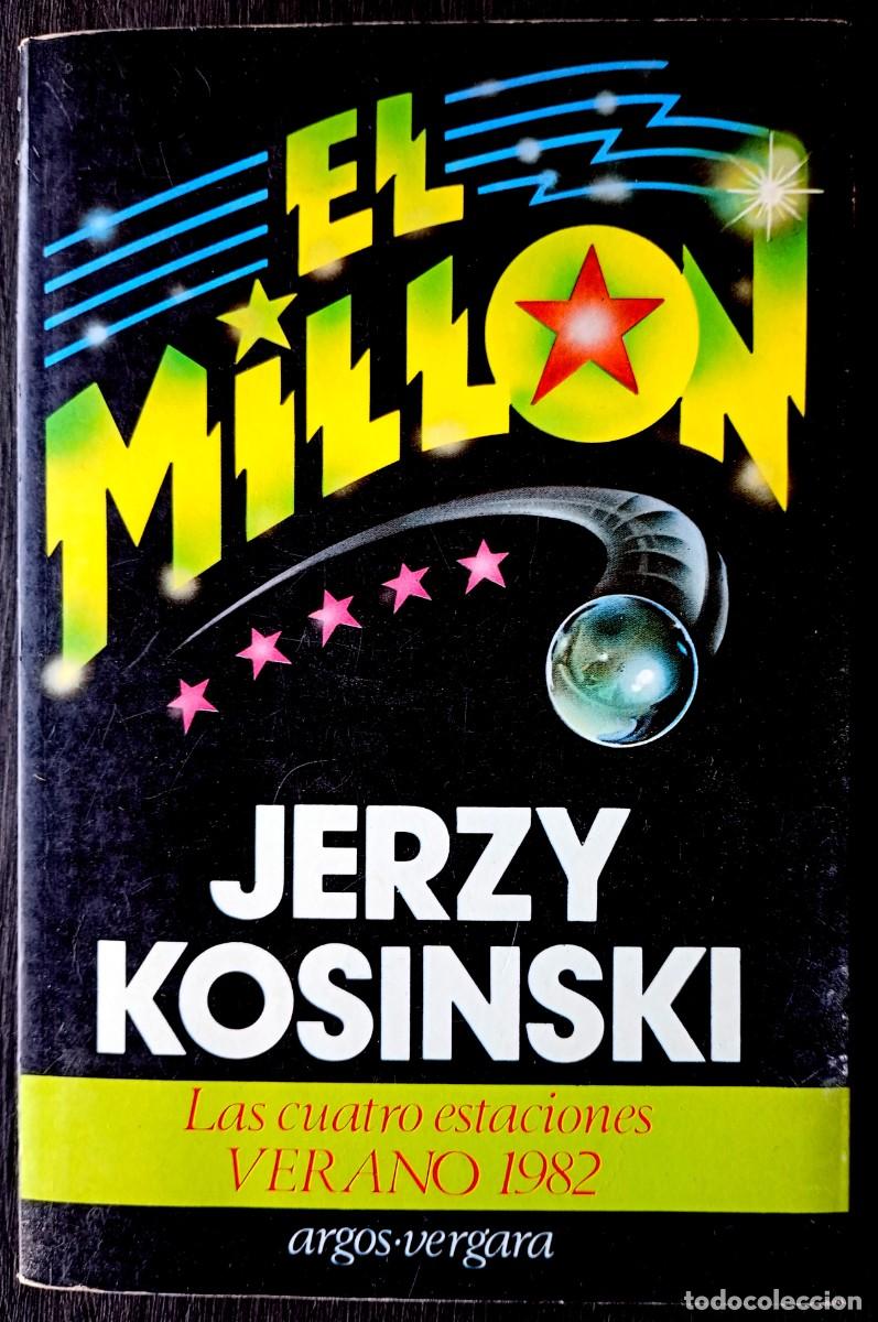 Libros de segunda mano: Jerzy Kosinski . El mill&oacute;n - Foto 1