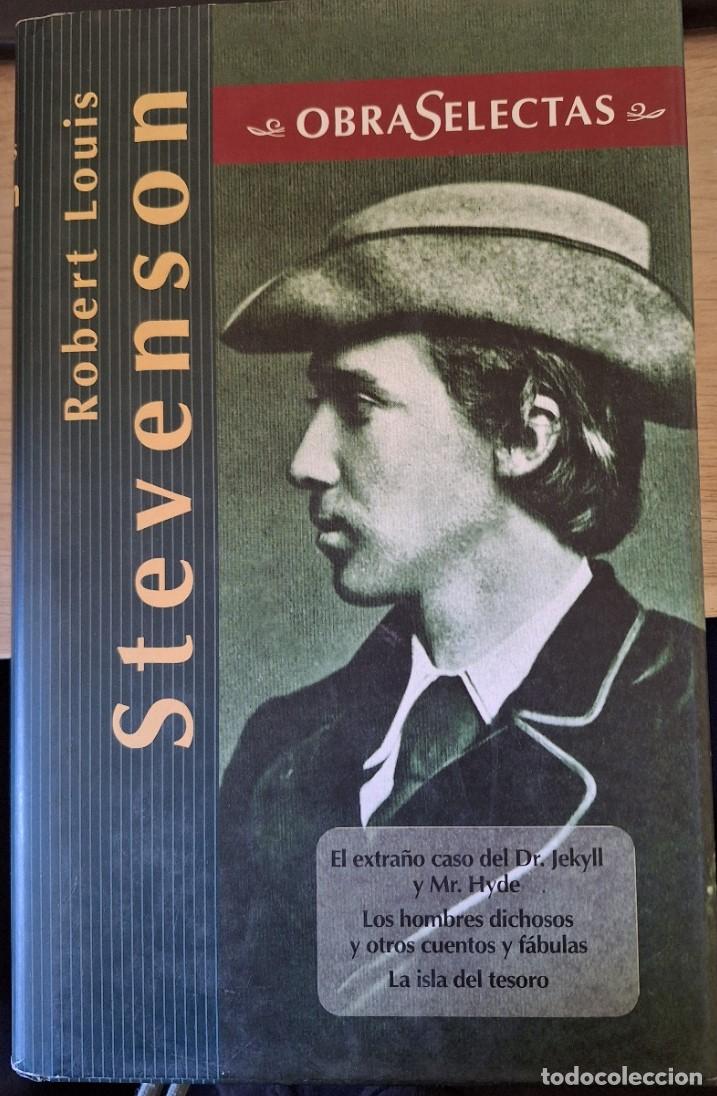 Libros de segunda mano: OBRAS SELECTAS. EL EXTRA&Ntilde;O CASO DEL DR. JEKYLL Y MR. HYDE. LOS HOMBRES DICHOSOS Y OTROS CUENTOS Y FA