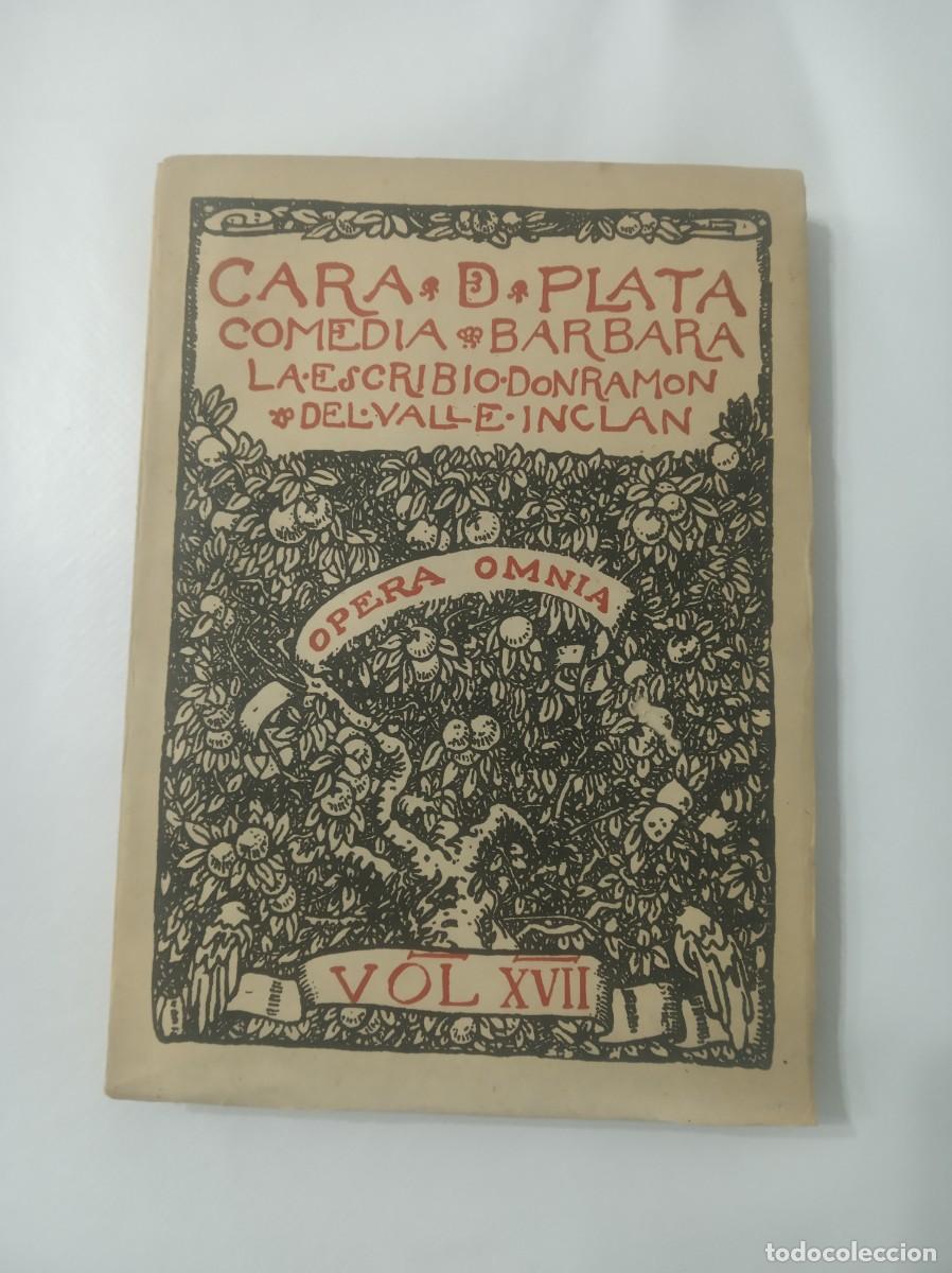 Libros de segunda mano: CARA DE PLATA Comedia barbara ( RAMON DEL VALLE-INCLAN ) - Foto 1