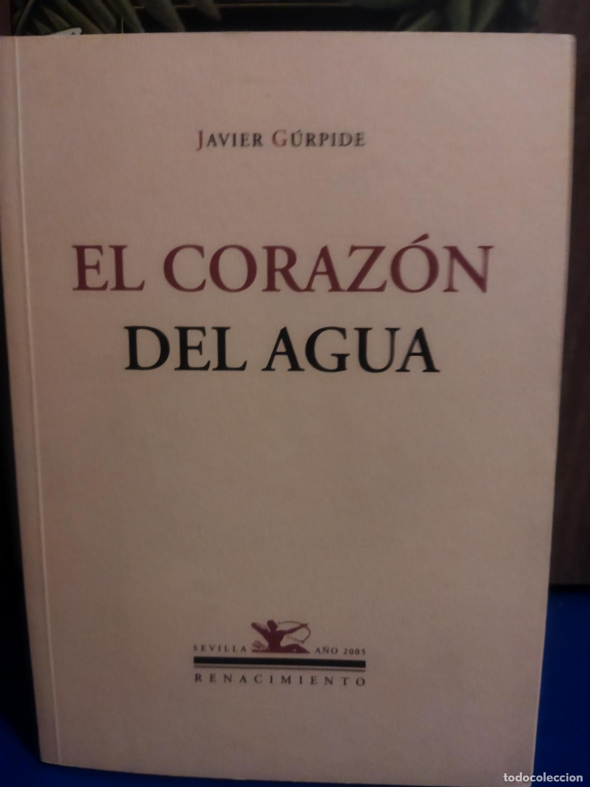 Libros de segunda mano: El coraz&oacute;n del agua Javier Gurpide - Foto 1