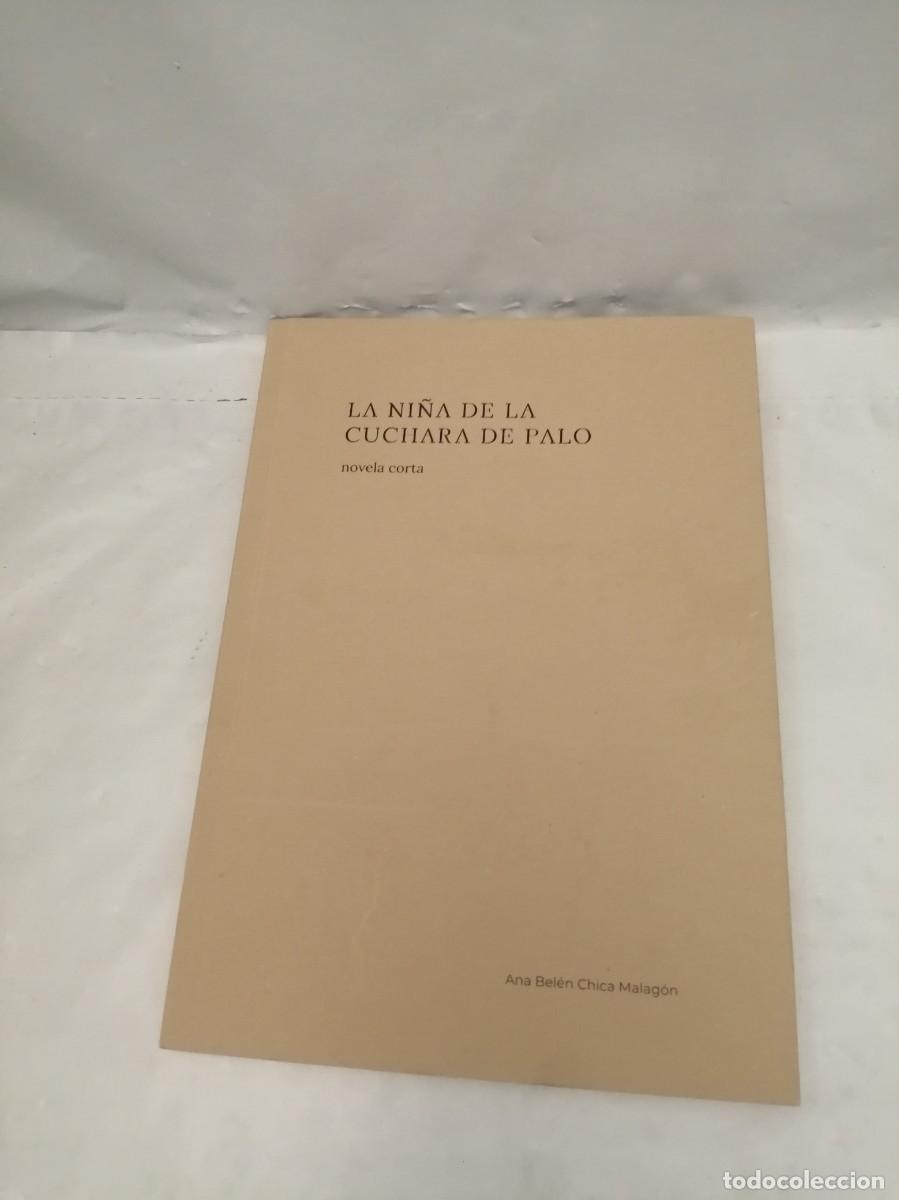 Gebrauchte B&uuml;cher: La ni&ntilde;a de la cuchara de palo (Dedicatoria y firma aut&oacute;grafa de autora) PRIMERA EDICI&Oacute;N