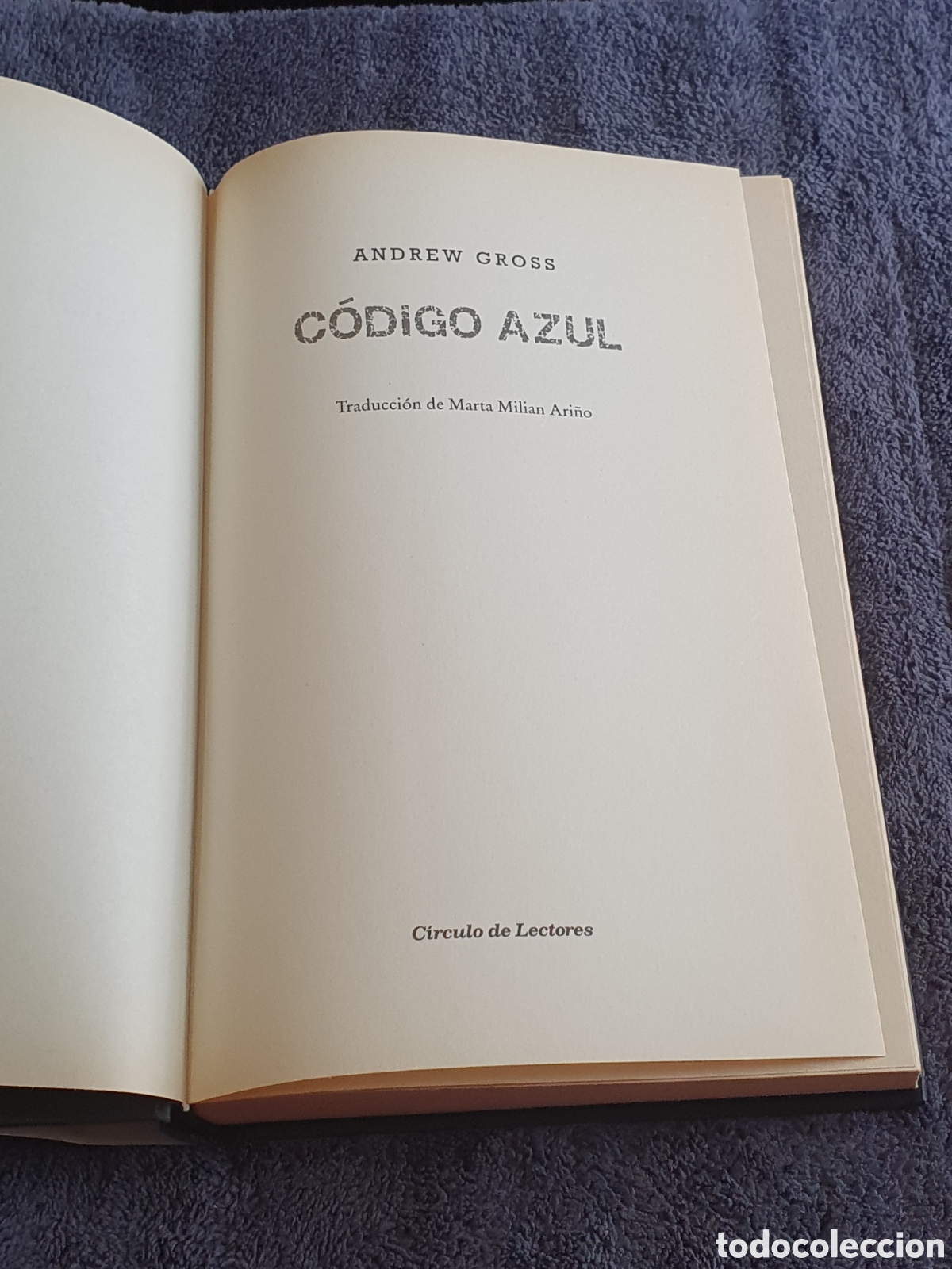 Libros de segunda mano: L2. C&oacute;digo Azul - Andrew Gross, C&iacute;rculo De Lectores. - Foto 7