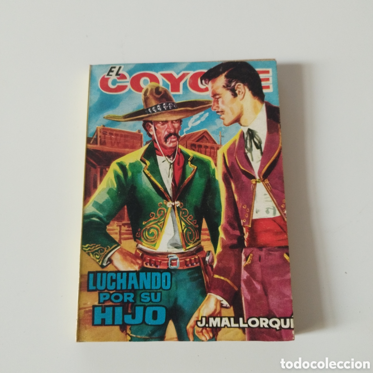 Libri di seconda mano: EL COYOTE / # 68 / LUCHANDO POR SU HIJO / J. MALLORQU&Iacute; / CID