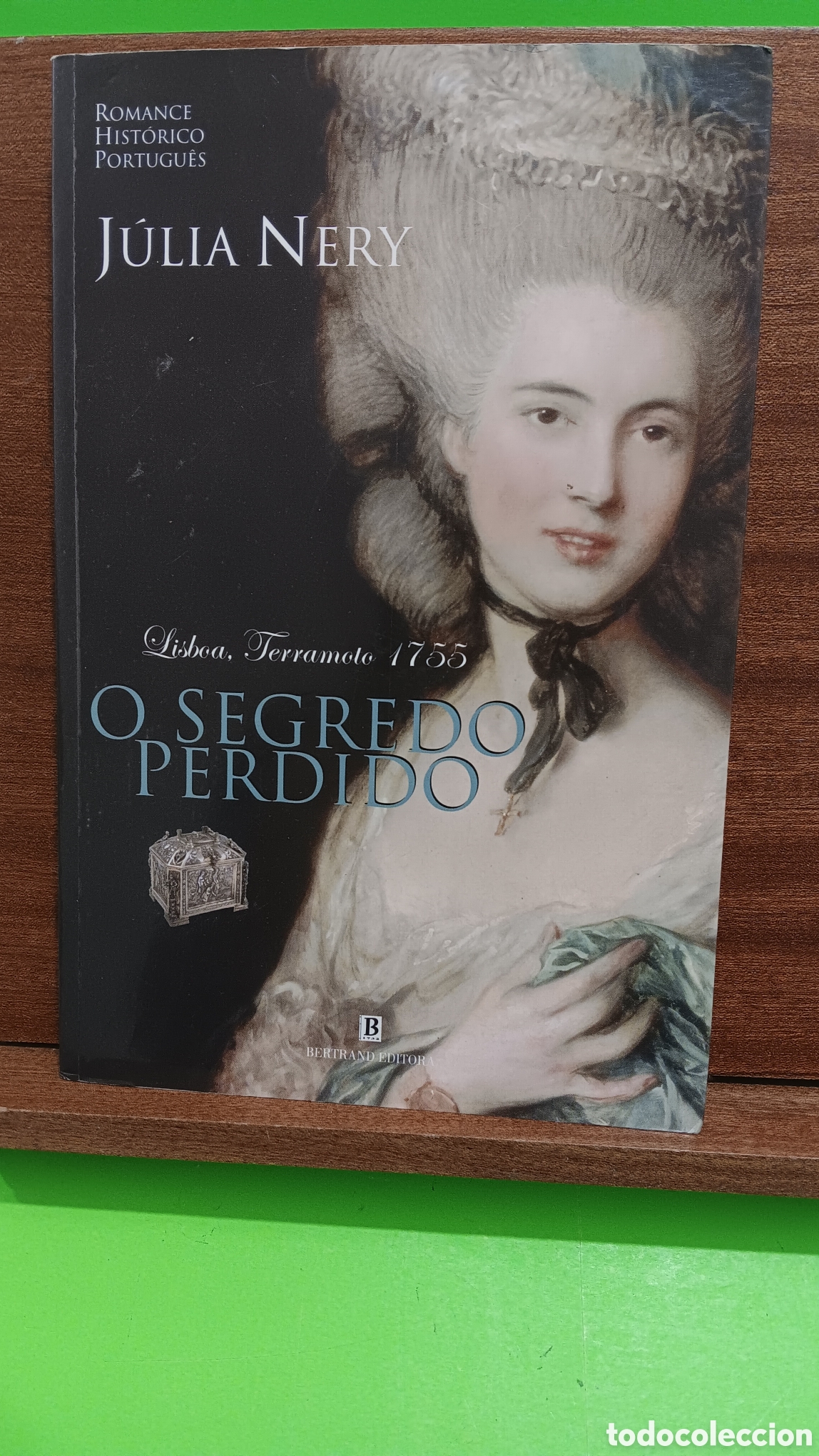 Libros de segunda mano: JULIA NERY...&rdquo;&rdquo;O SEGREDO PERDIDO&rdquo;&rdquo;LISBOA, TERRAMOTO DE 1775..BERTRAN EDITORA...2005..