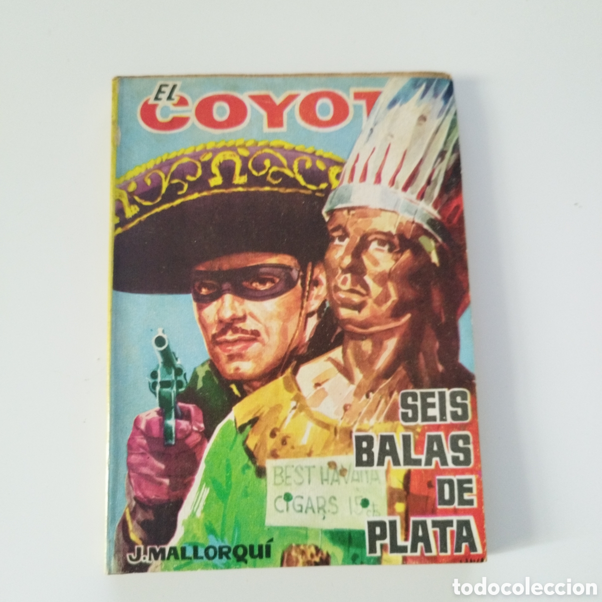 Gebrauchte B&uuml;cher: EL COYOTE / # 76 / SEIS BALAS DE PLATA / J. MALLORQU&Iacute; / CID