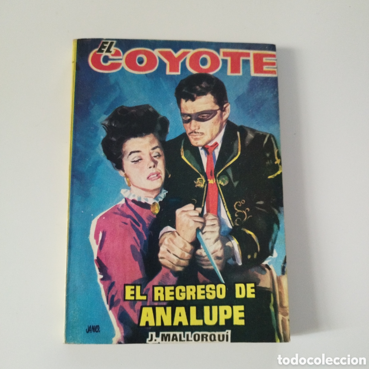 Gebrauchte B&uuml;cher: EL COYOTE / # 79 / EL REGRESO DE ANALUPE / J. MALLORQU&Iacute; / CID