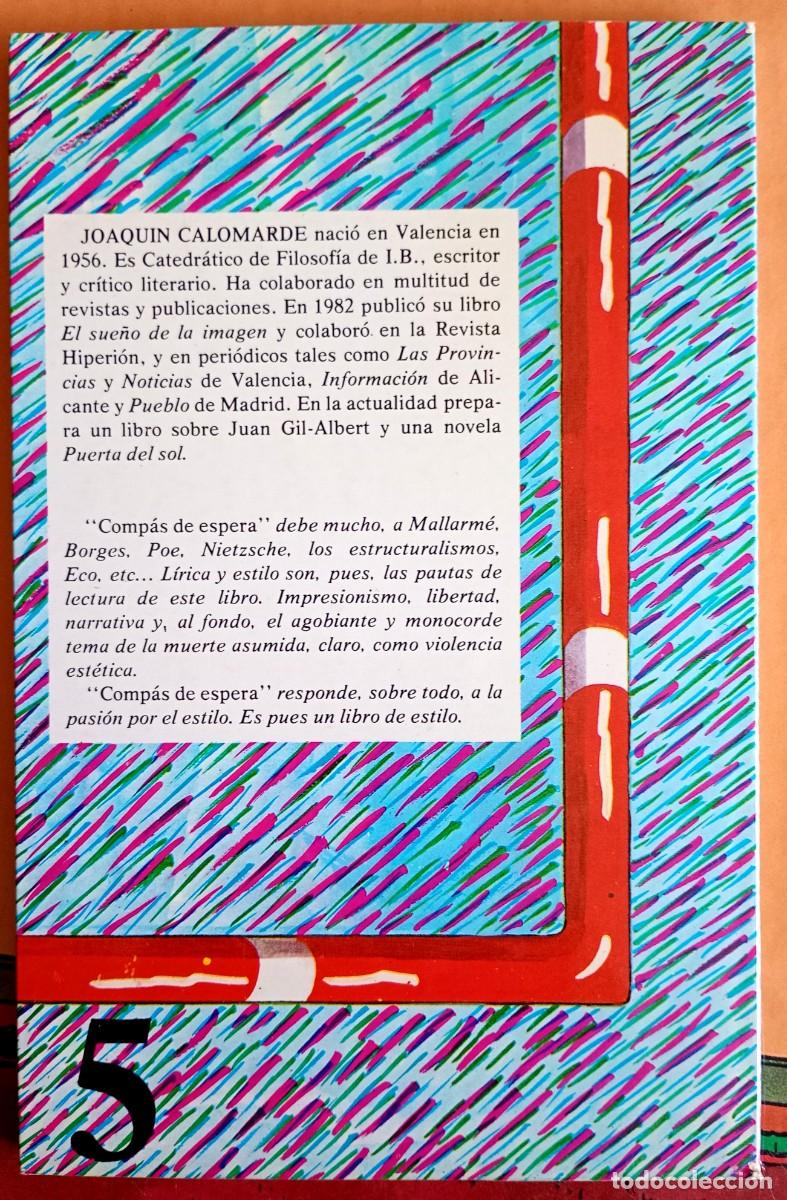 Libros de segunda mano: Joaqu&iacute;n Calomarde . Comp&aacute;s de espera - Foto 2