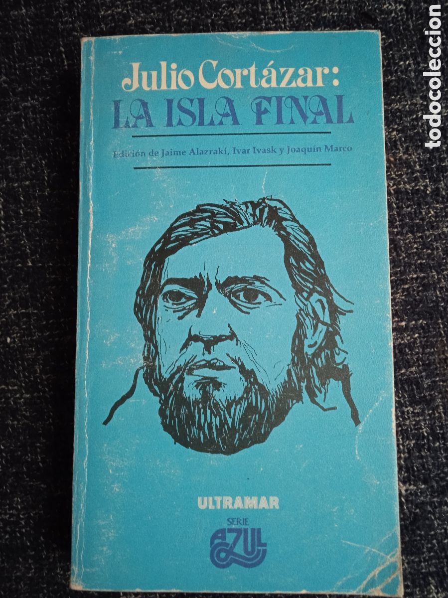Libros de segunda mano: LA ISLA FINAL / JULIO CORTAZAR