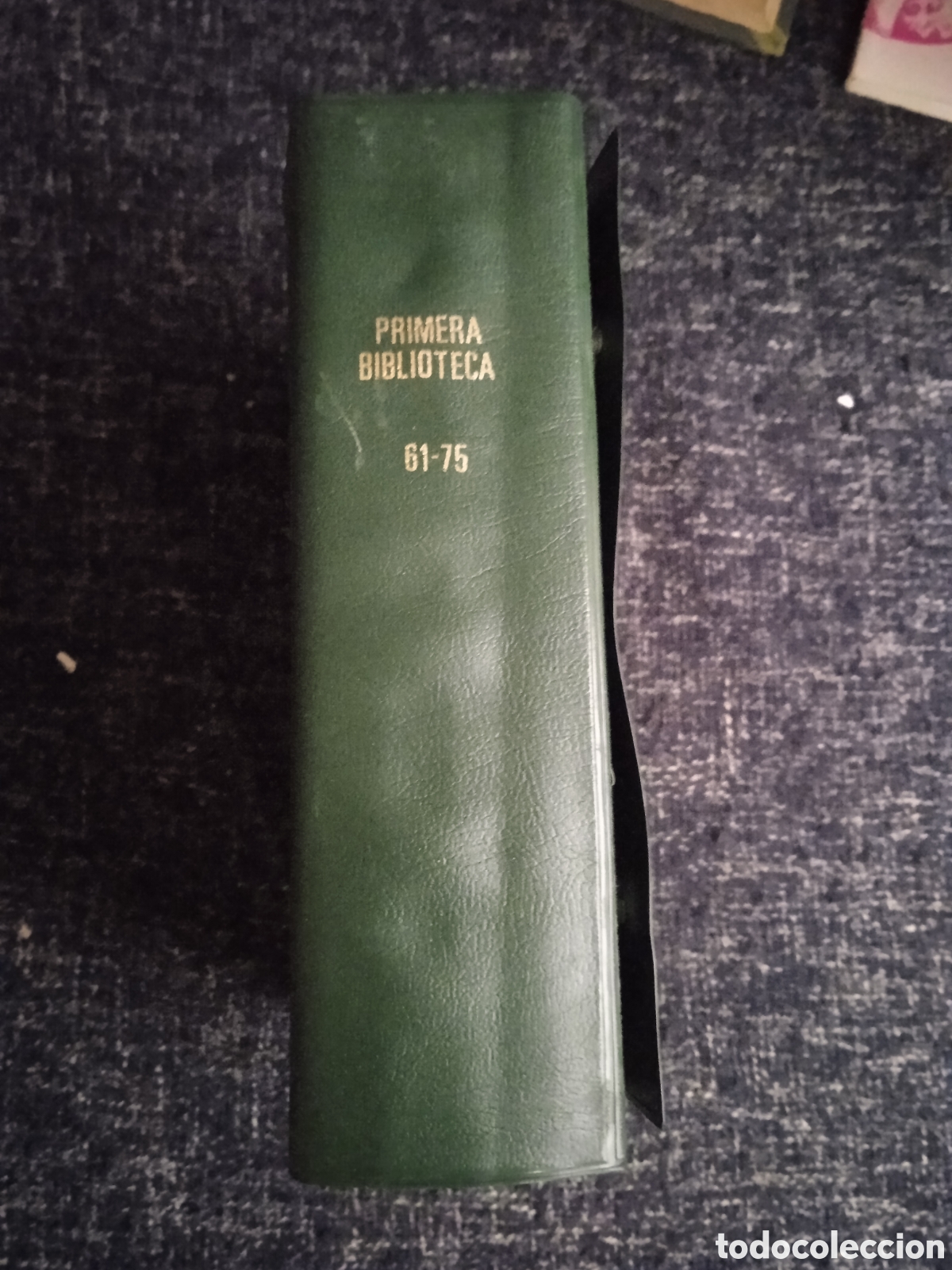 Gebrauchte B&uuml;cher: COLECCION PRIMERA BIBLIOTECA LITERATURA ESPA&Ntilde;OLA N&ordm; 61 AL 75