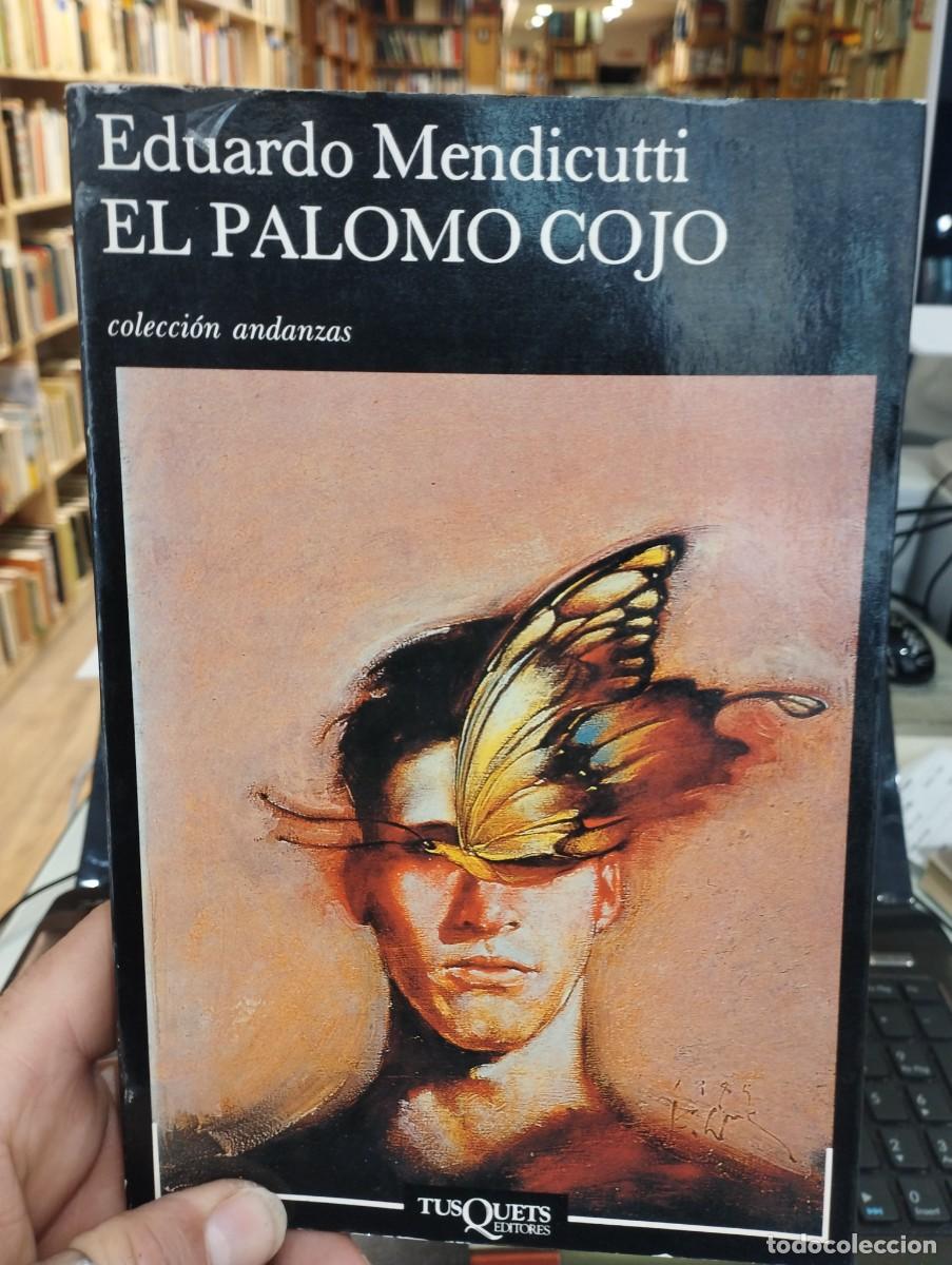 Libri di seconda mano: Eduardo Mendicutti. El palomo cojo
