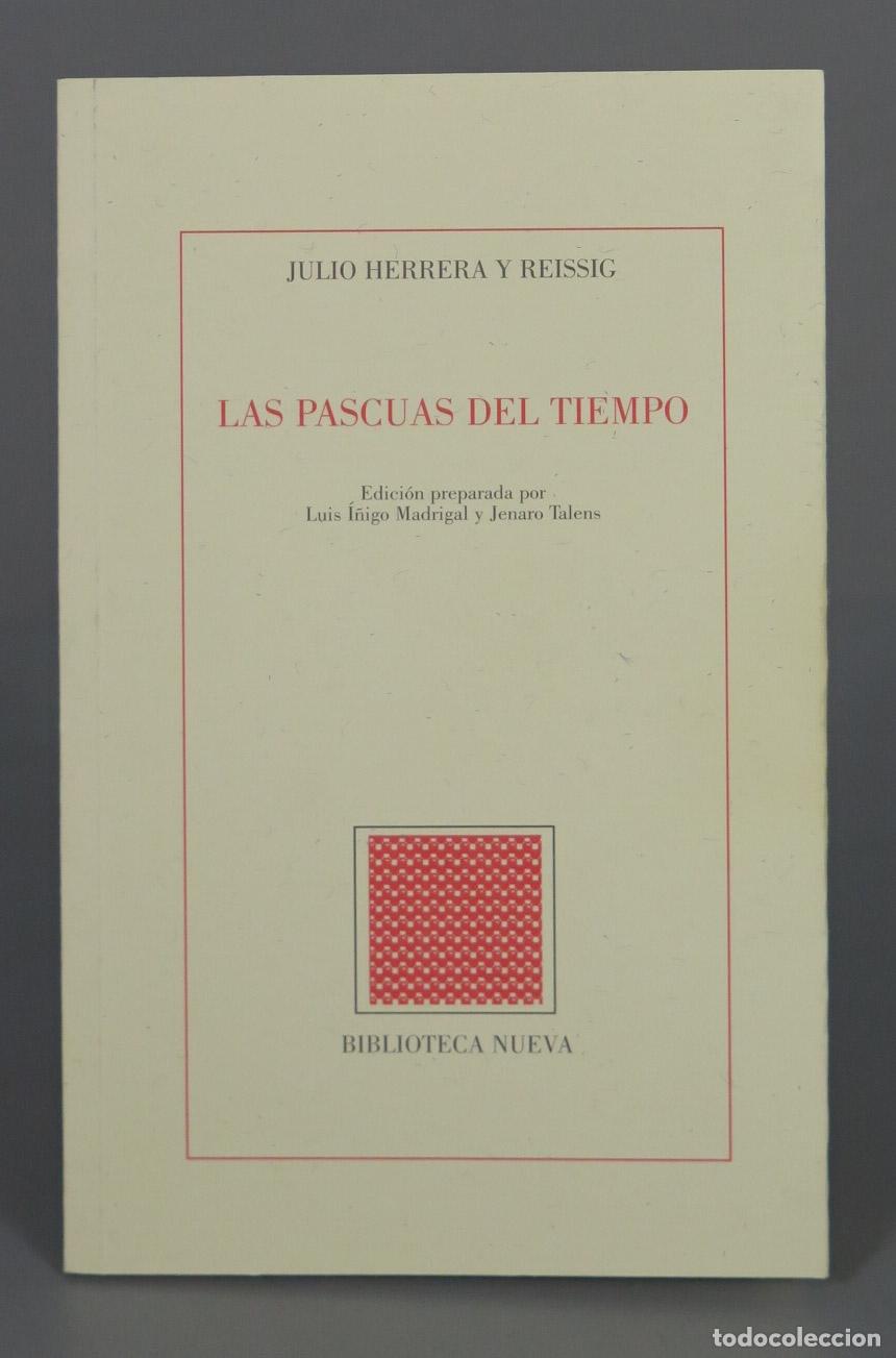 Libri di seconda mano: JULIO HERRERA Y REISSIG LAS PASCUAS DEL TIEMPO