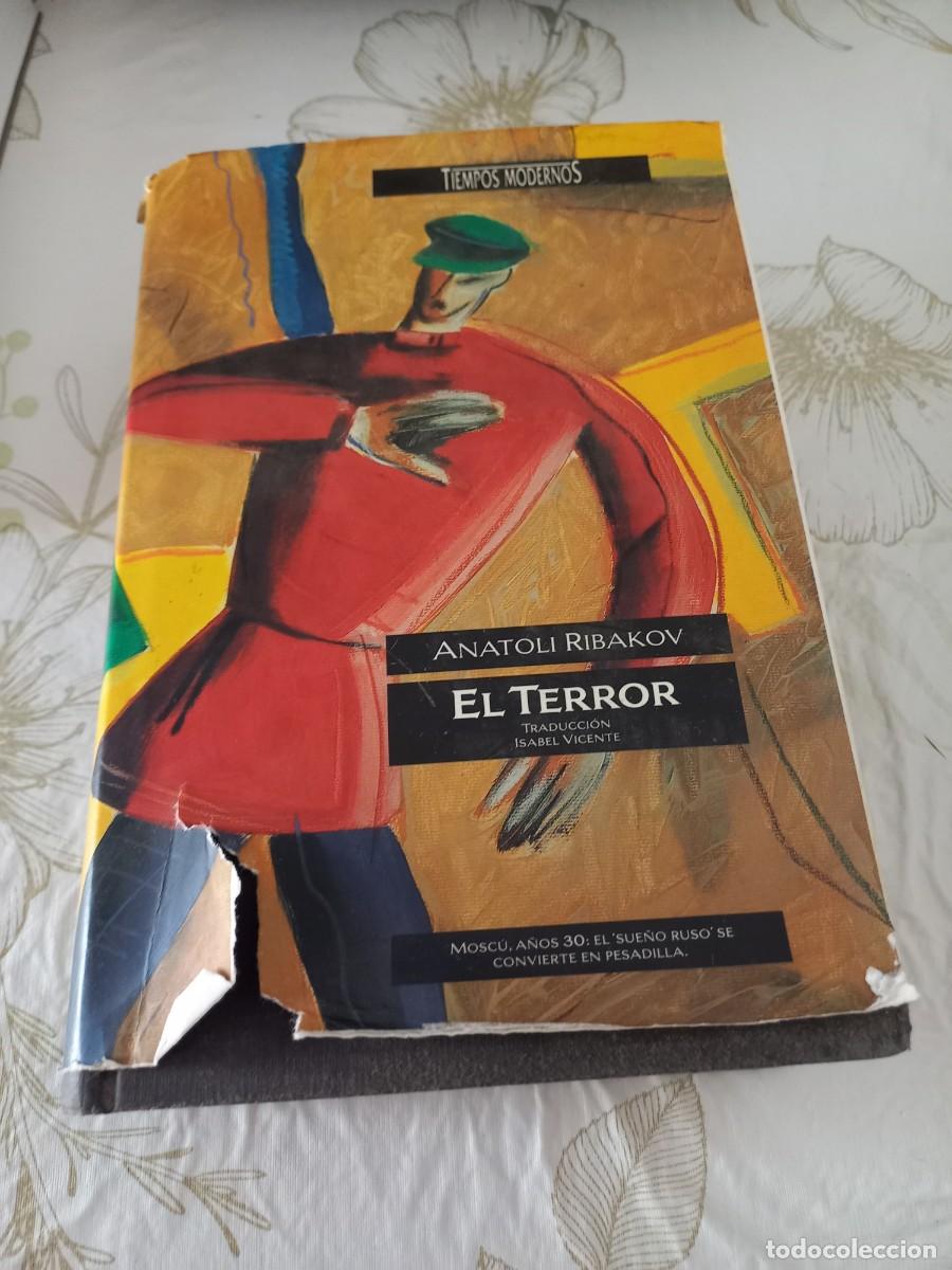 Libros de segunda mano: EL TERROR / ANATOLI RIBAKOV / EDICIONES B 1993 - Foto 1