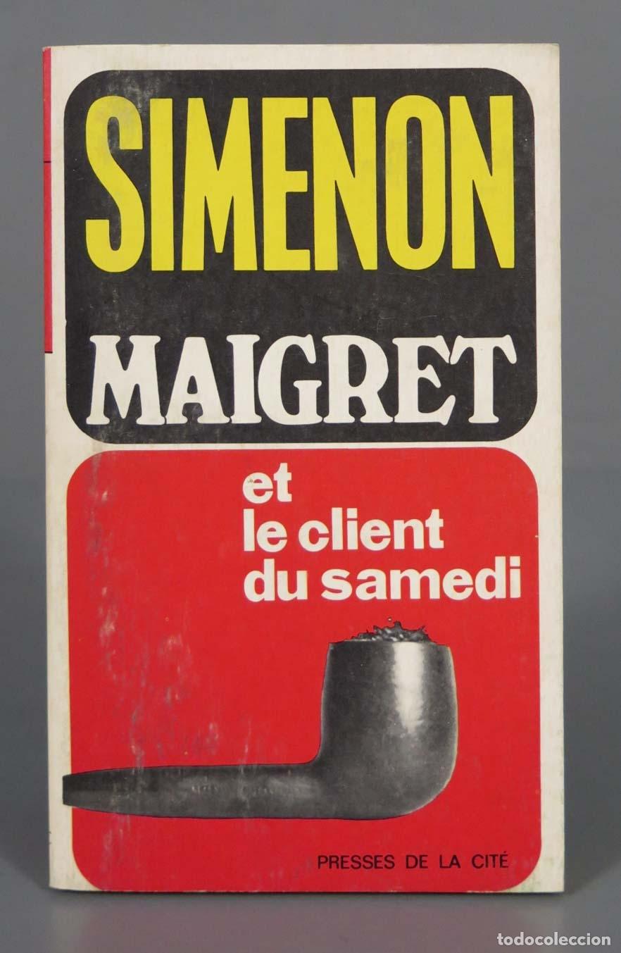 Libros de segunda mano: SIMENON MAIGRET le client du samedi