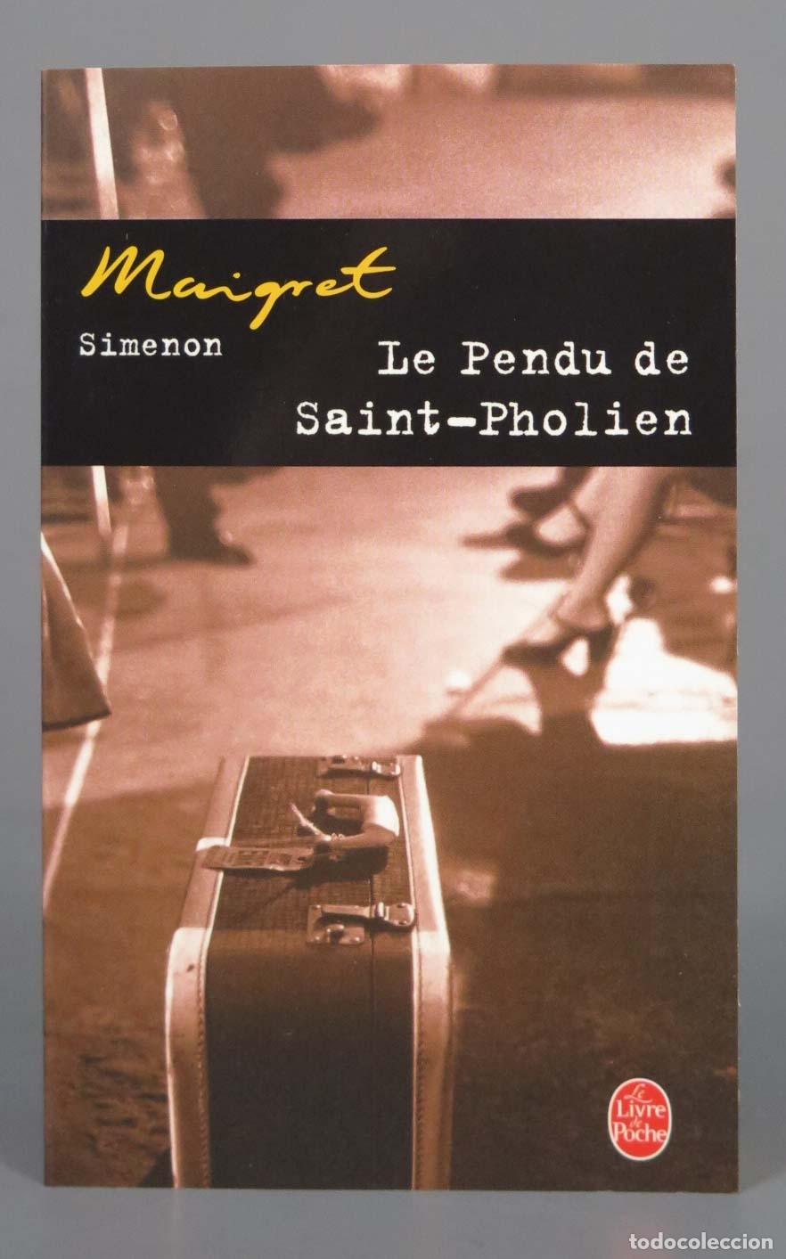 Libros de segunda mano: Le Pendu de Saint-Pholien G. Simenon