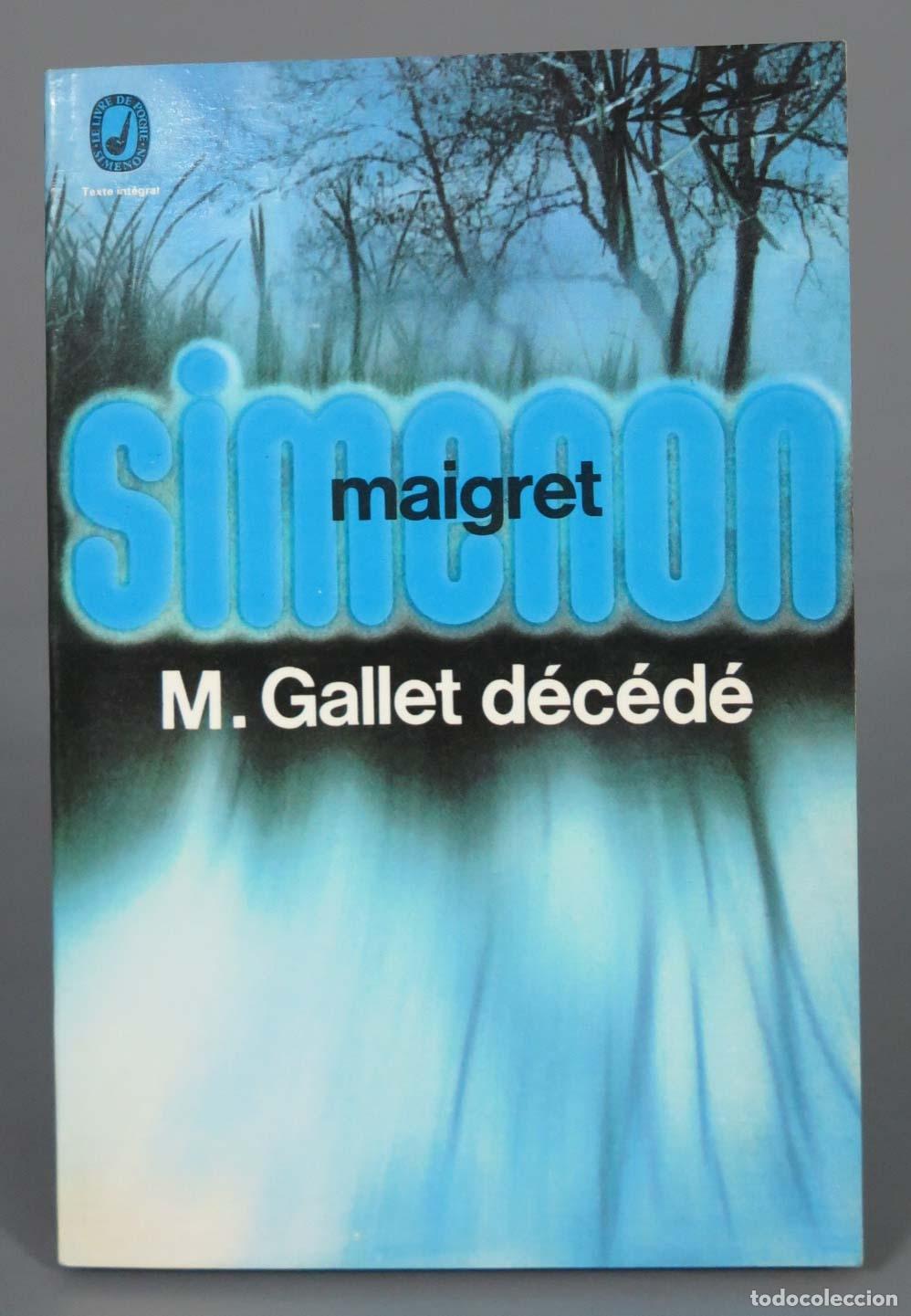 Libri di seconda mano: Maigret M.Gallet d&eacute;c&eacute;d&eacute; Simenon