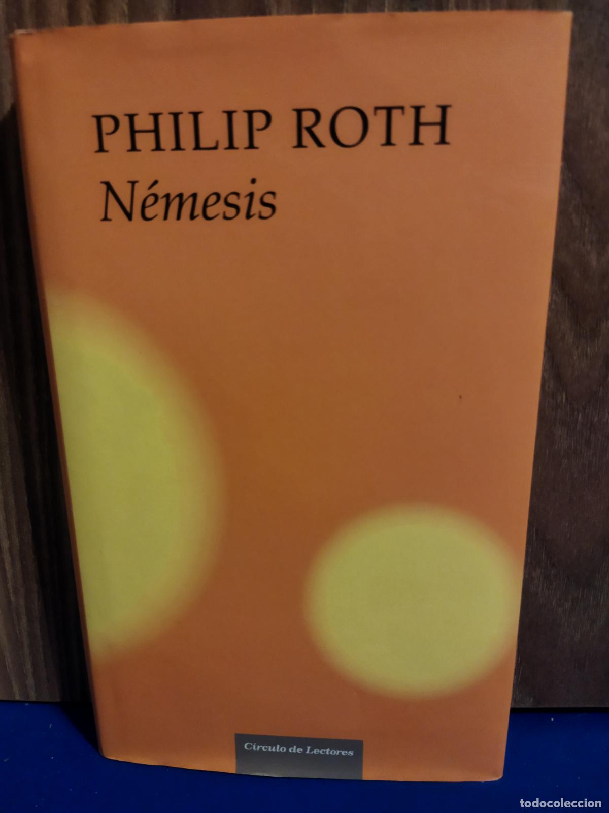 Libros de segunda mano: Nemesis Philip Roth c&iacute;rculo de lectores - Foto 1