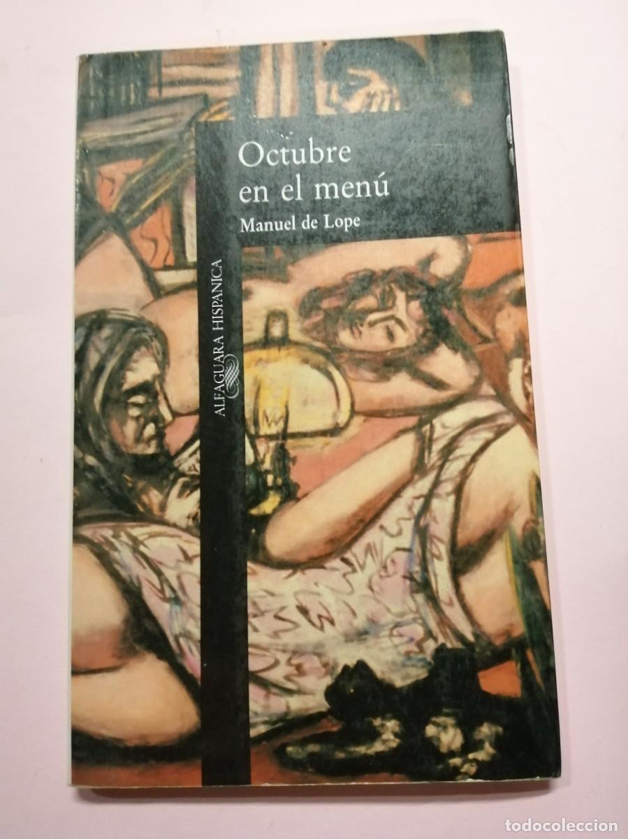 Libros de segunda mano: OCTUBRE EN EL MENU (MANUEL DE LOPE) - Foto 1