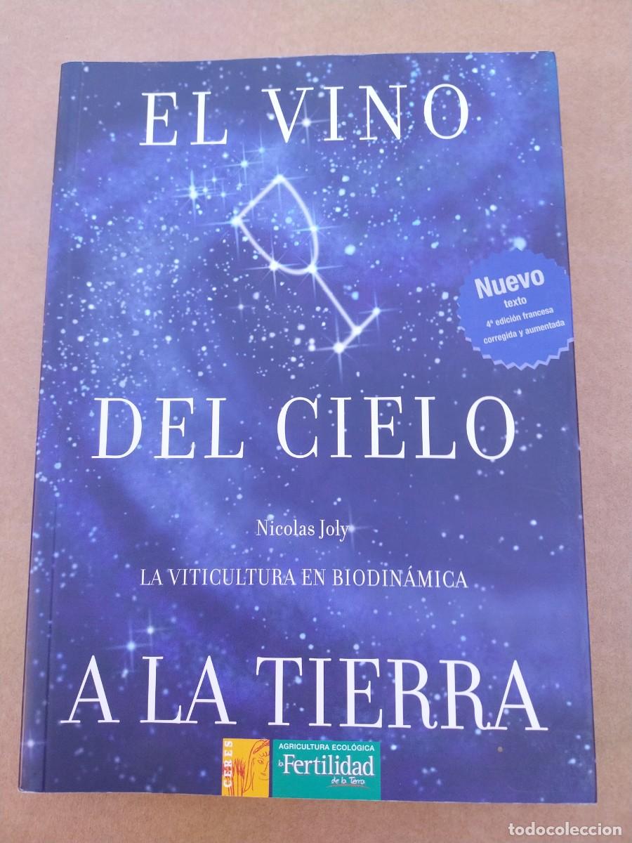 Libros de segunda mano: El vino del cielo a la tierra