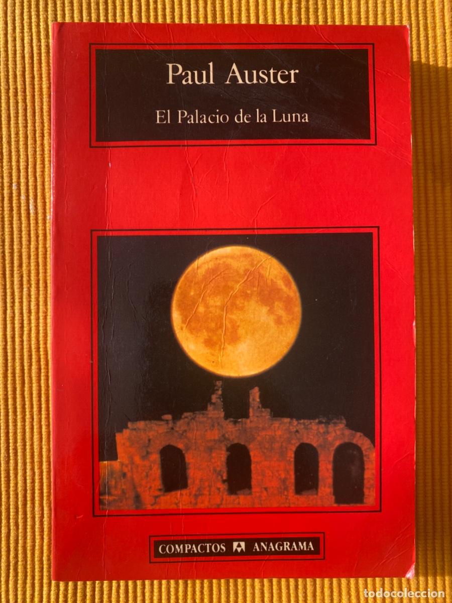 Libros de segunda mano: LIBRO &ldquo;EL PALACIO DE LA LUNA&rdquo;, DE PAUL AUSTER - Foto 1