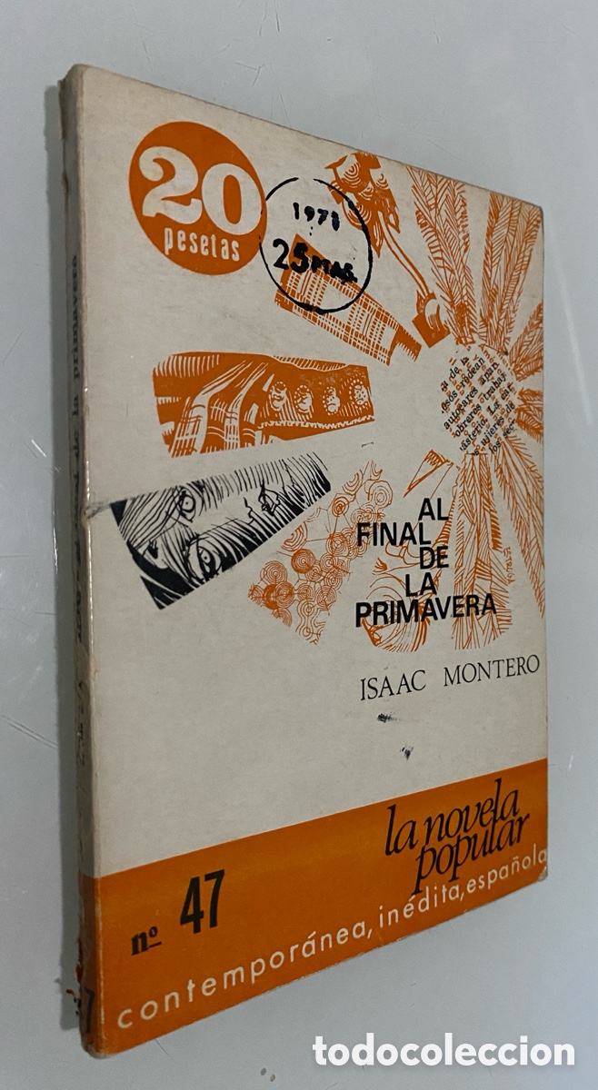 Libros de segunda mano: Al final de la primavera - MONTERO, Isaac - Foto 1