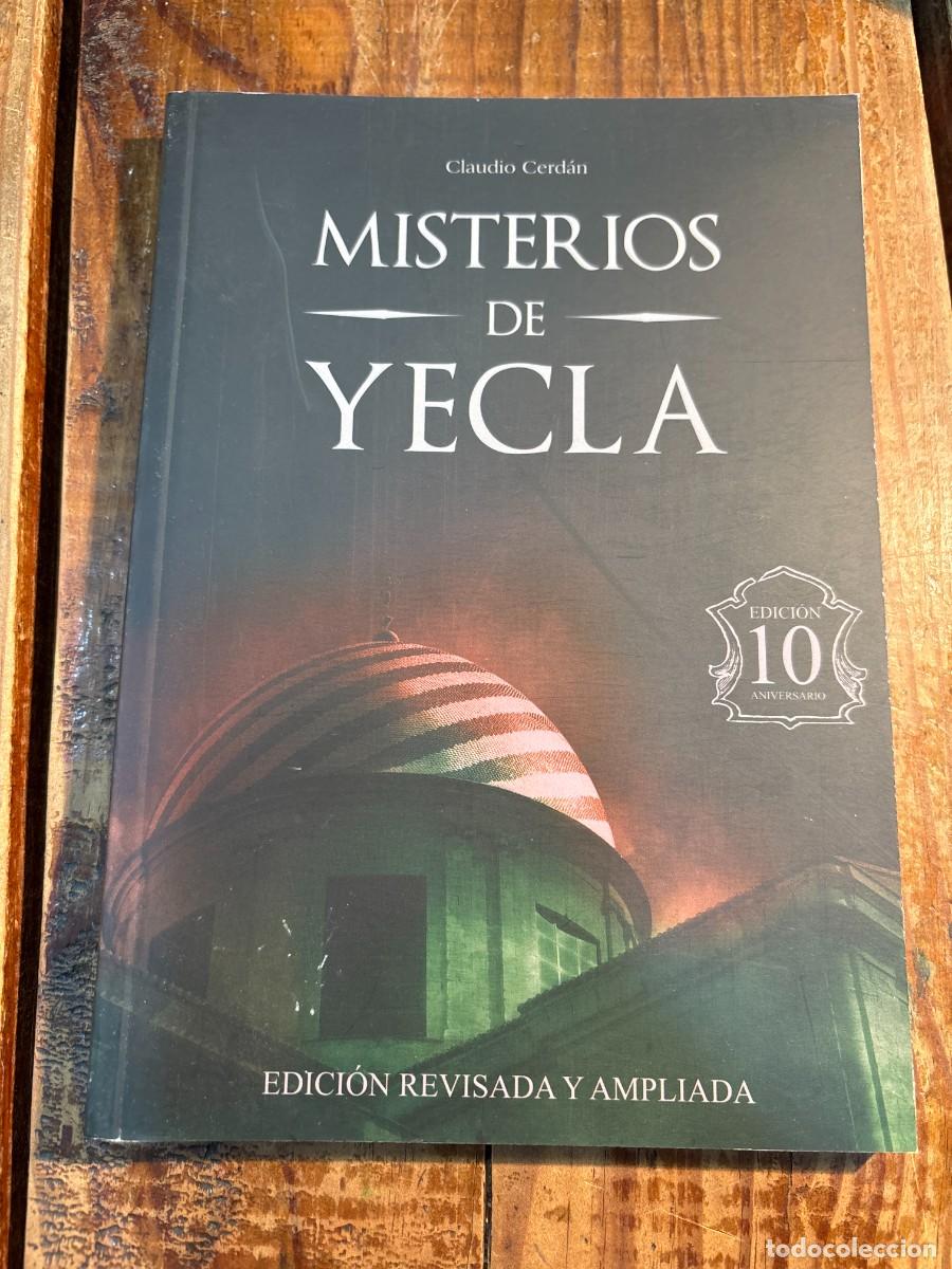 Libros de segunda mano: MISTERIOS DE YECLA CLAUDIO CERD&Aacute;N - Foto 1