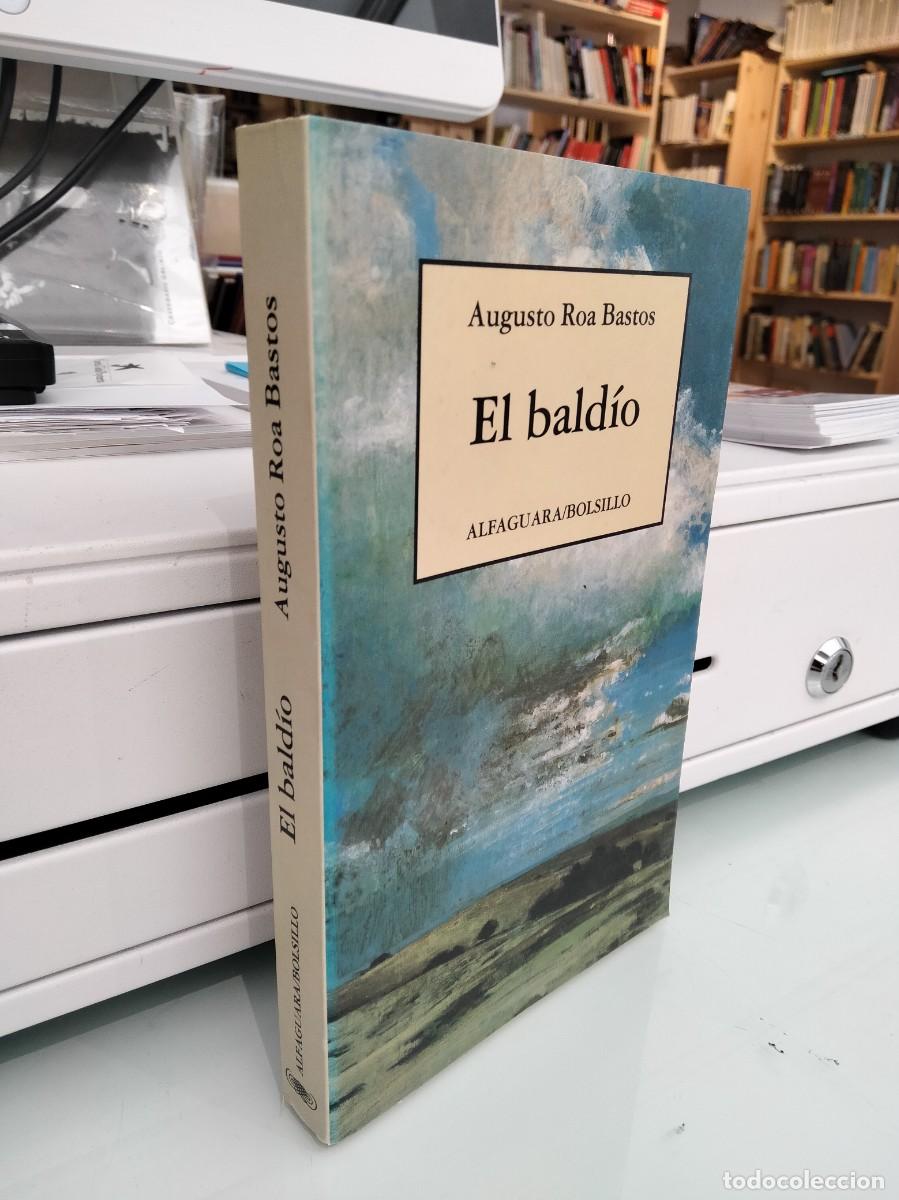 Libros de segunda mano: El bald&iacute;o - Augusto Roa Bastos - Foto 1