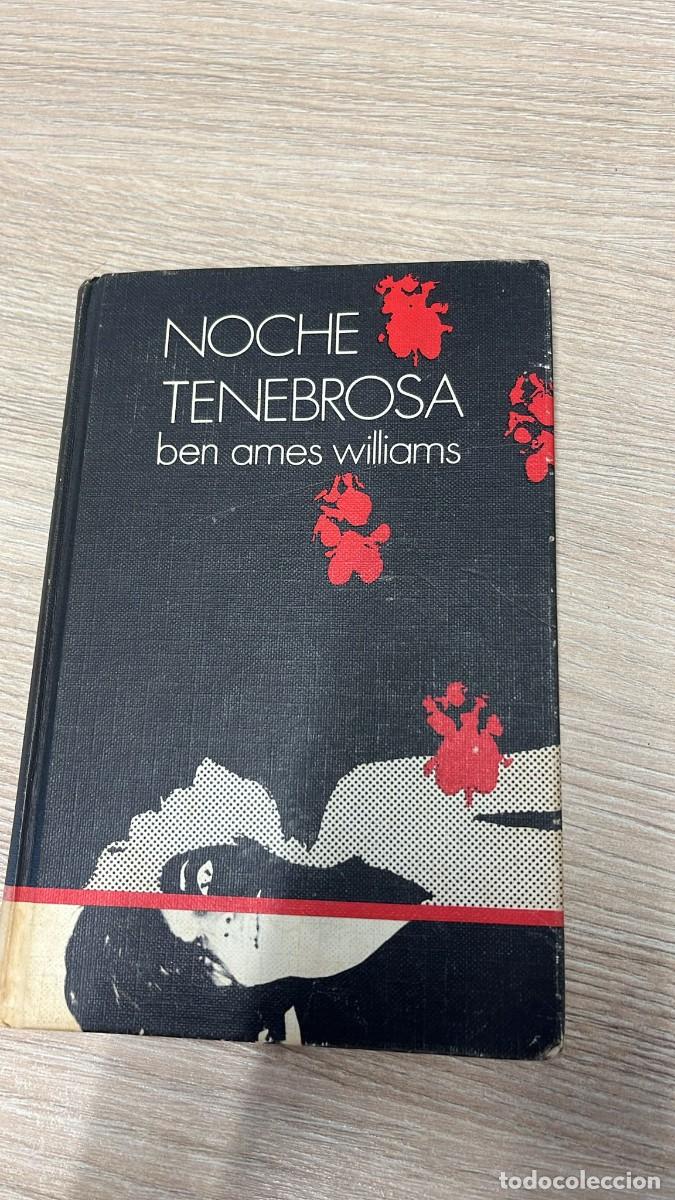 Libros de segunda mano: &rdquo;Noche tenebrosa&rdquo;, Ben Ames Williams - Foto 1