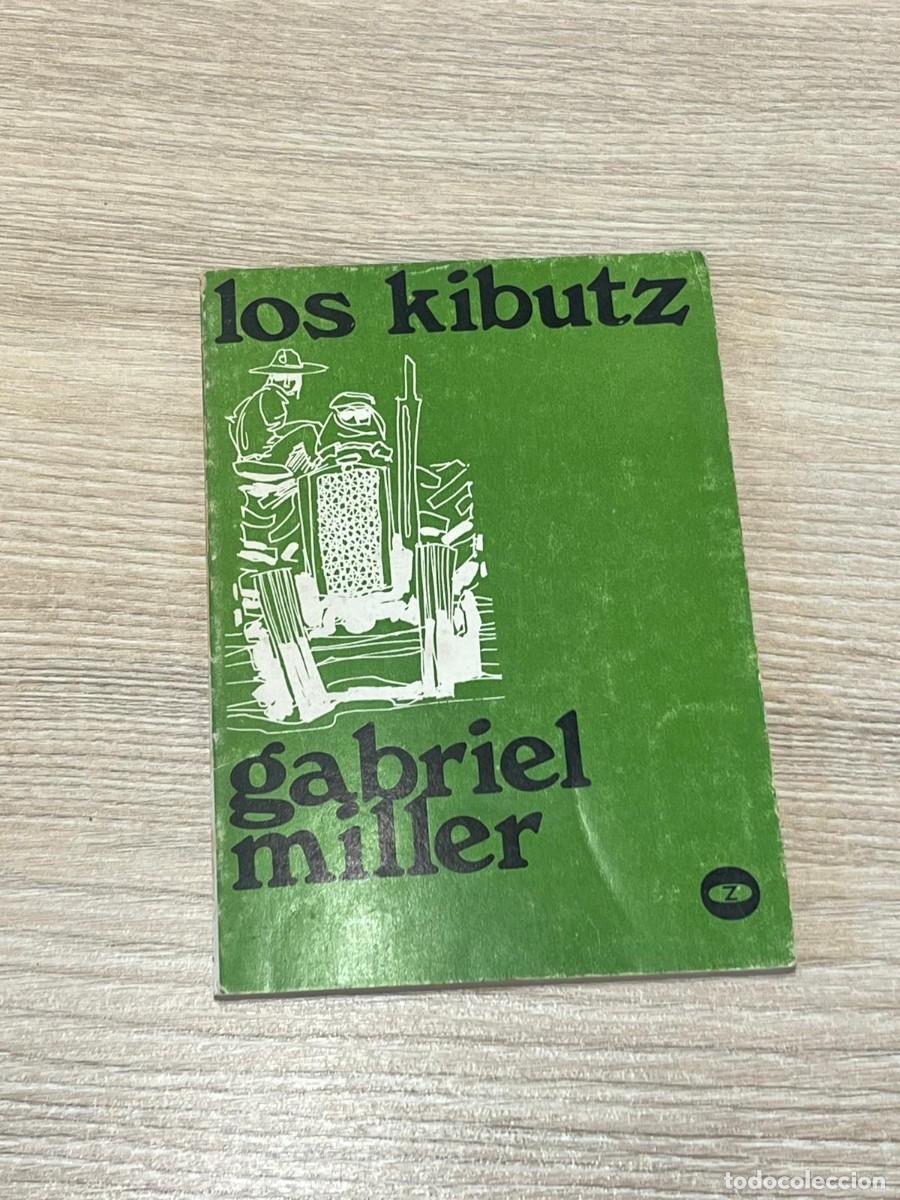 Libros de segunda mano: &rdquo;Los Kibutz&rdquo;, de Gabriel Miller - Foto 1