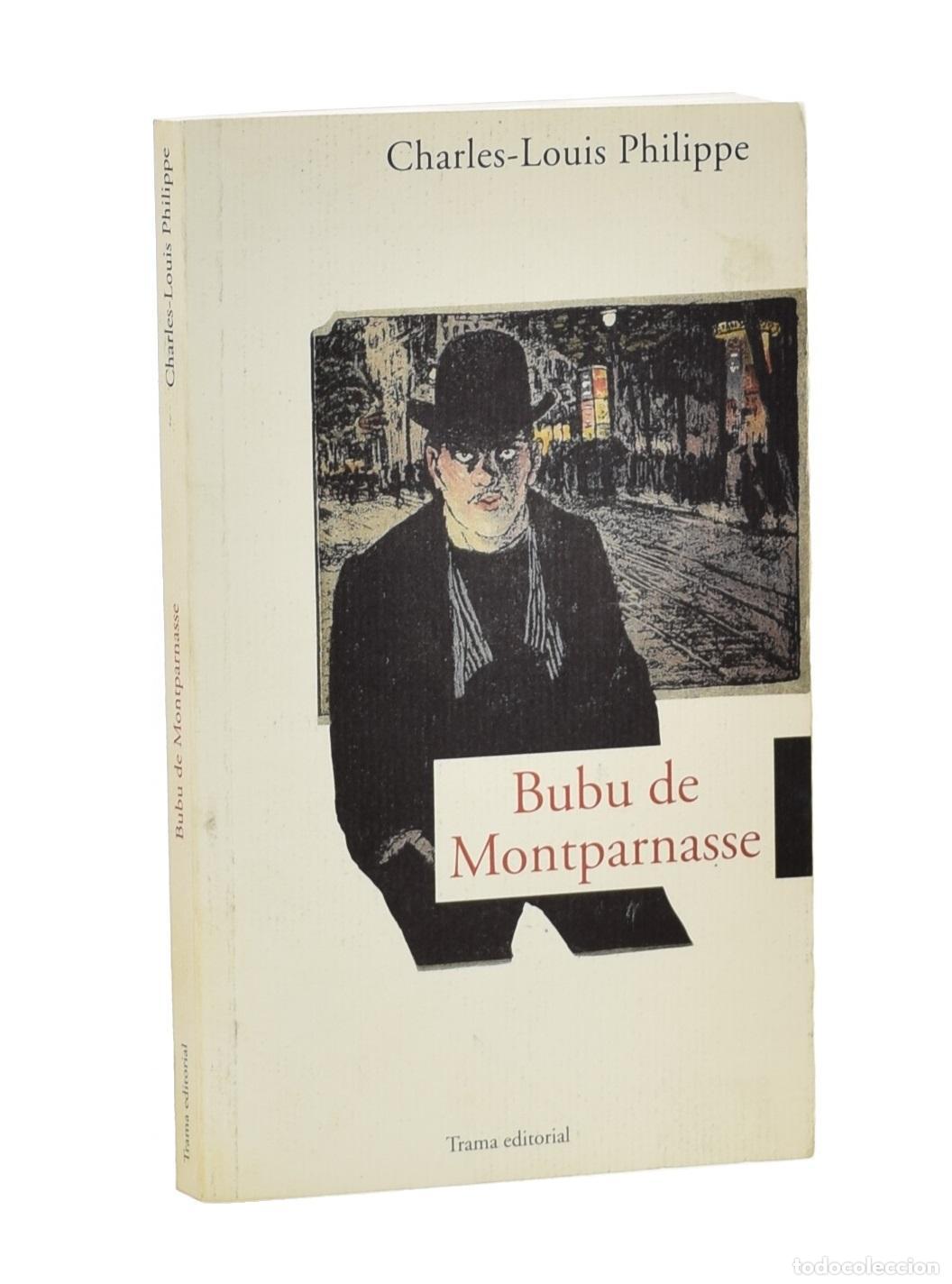Libros de segunda mano: BUBU DE MONTPARNASSE - PHILIPPE, Charles-Louis - Foto 1
