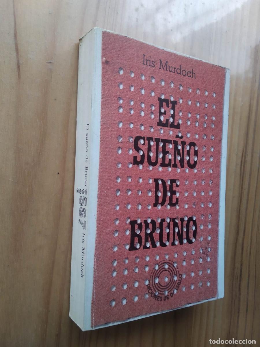 Libros de segunda mano: EL SUE&Ntilde;O DE BRUNO - IRIS MURDOCH. - Foto 1