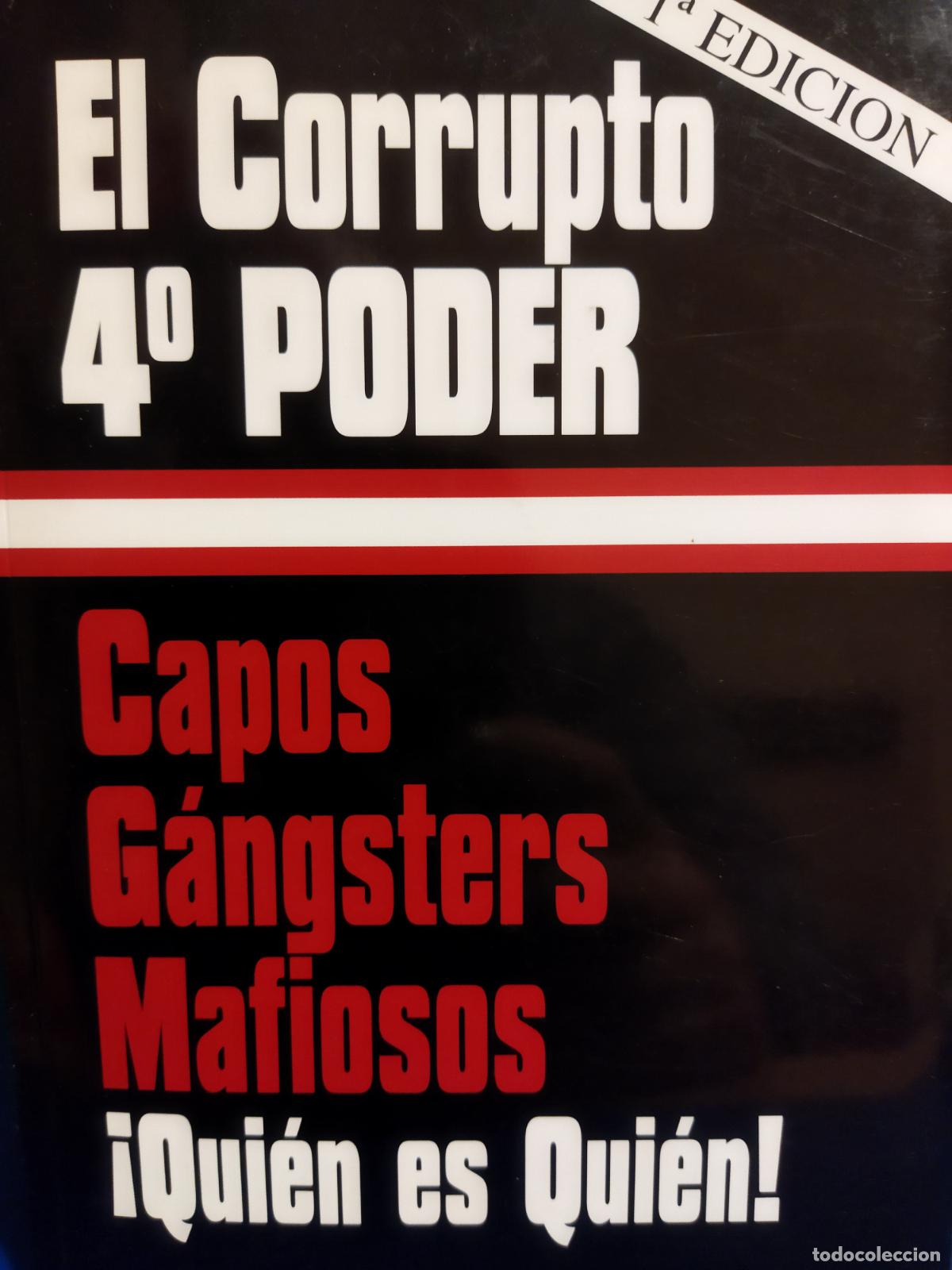Libros de segunda mano: El corrupto 4&deg; poder &Aacute;lvaro Baeza - Foto 1