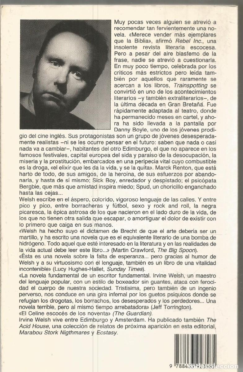 Libros de segunda mano: IRVINE WELSH. TRAINSPOTTING. ANAGRAMA. - Foto 2