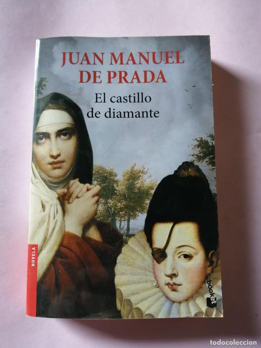Libros de segunda mano: EL CASTILLO DE DIAMANTE (JUAN MANUEL DE PRADA) - Foto 1