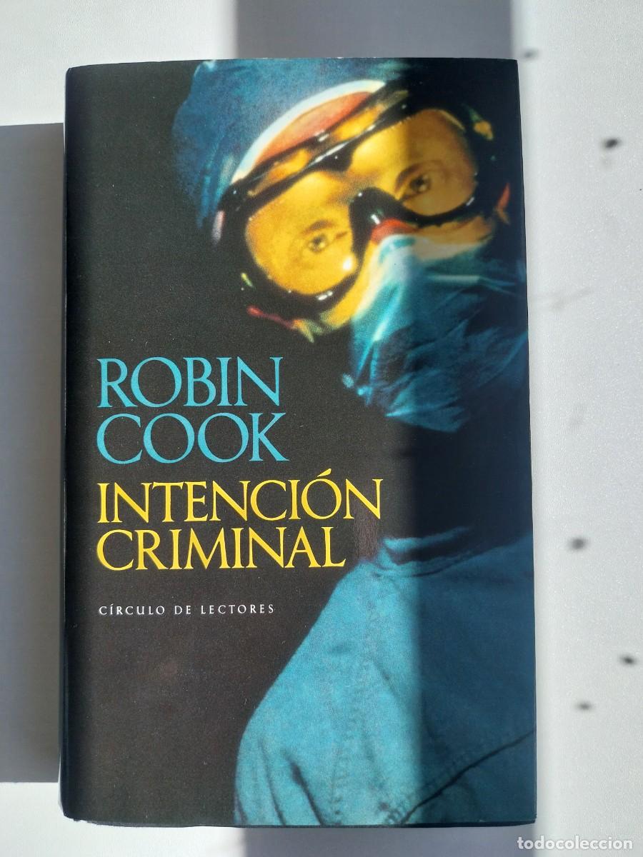 Libros de segunda mano: Libro Intencion criminal. Robin Cook - Foto 1