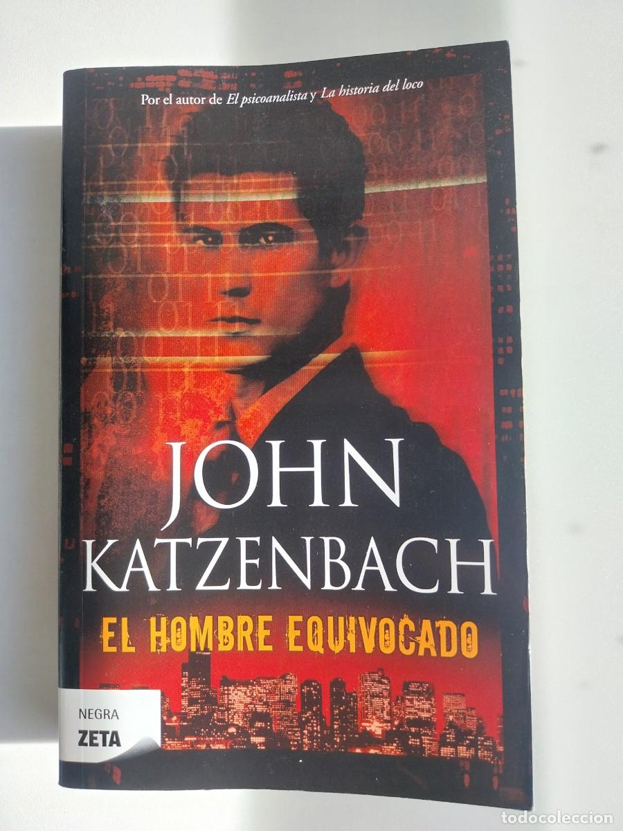 Libros de segunda mano: Libro El hombre equivocado. Jonh Katzenbach - Foto 1