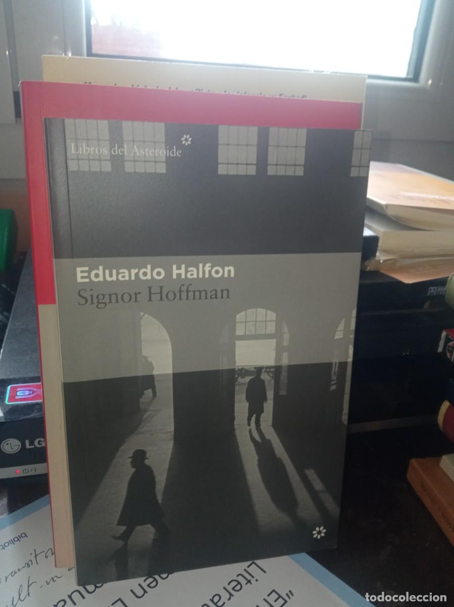 Libros de segunda mano: Eduardo Halfon. Signor Hoffman. Libros del Asteroide 2015 - Foto 1