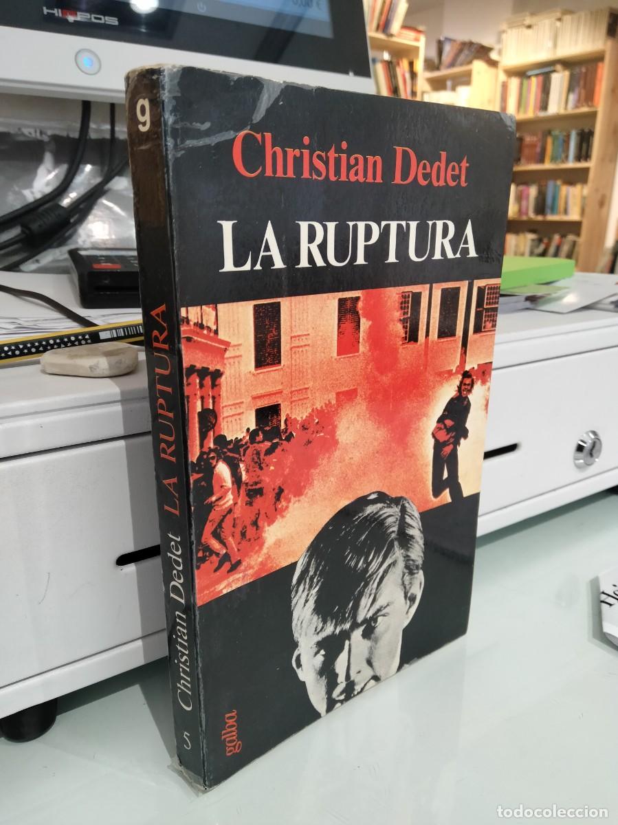 Libros de segunda mano: La ruptura - Christian Dedet - Foto 1